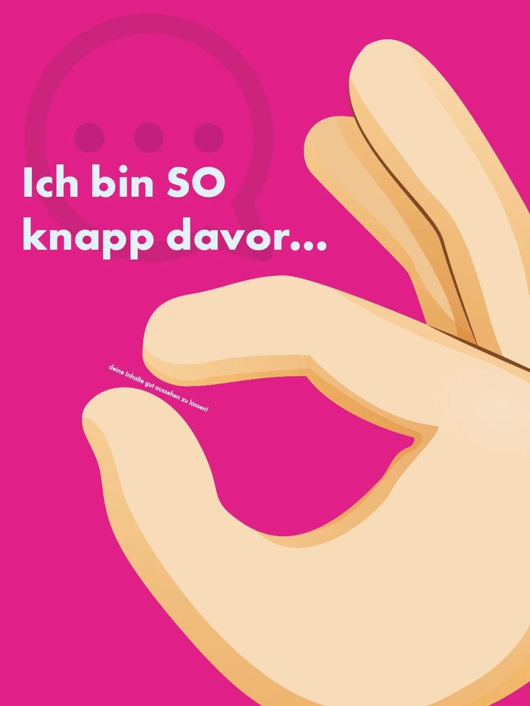 Ich bin SO knapp davor&hellip; deine Marke auf das n&auml;chste Level zu bringen. 🤏

Manchmal fehlt nur ein kleiner Impuls.
Eine Idee.
Ein Perspektivenwechsel.

Wir helfen Marken dabei, genau diesen Moment zu erreichen &ndash; und ihn zu nutzen.
Str