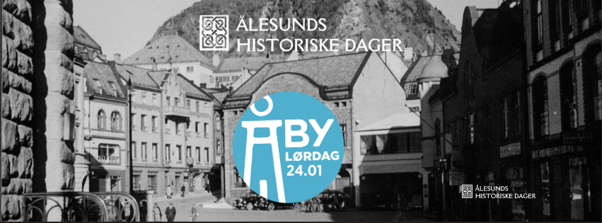 Bylørdag - Ålesunds historiske dager