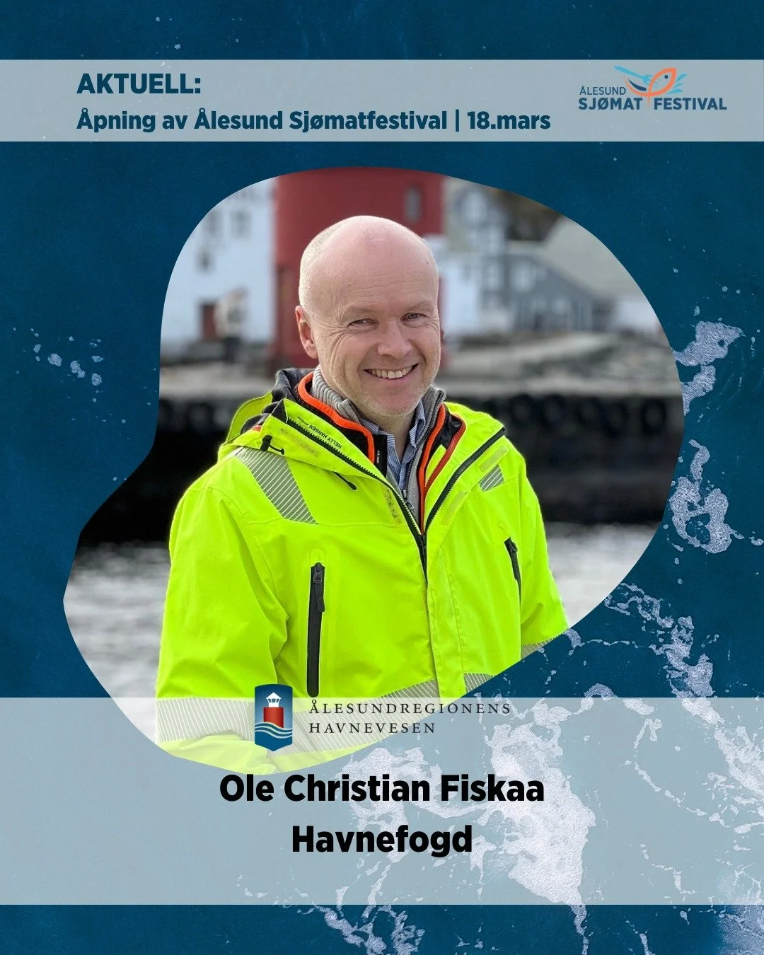 Ole Christian Fiskaa kommer til &aring;pningen av &Aring;lesund Sj&oslash;matfestival 18. mars.

Han holder innlegget:
&laquo;Eksporthavnen som kritisk infrastruktur&raquo;

Hvordan fungerer havnene som knutepunkt for sj&oslash;mateksport, og hvilken
