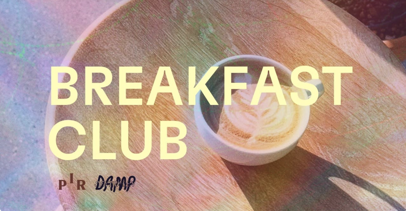 Breakfast club Pir x Damp