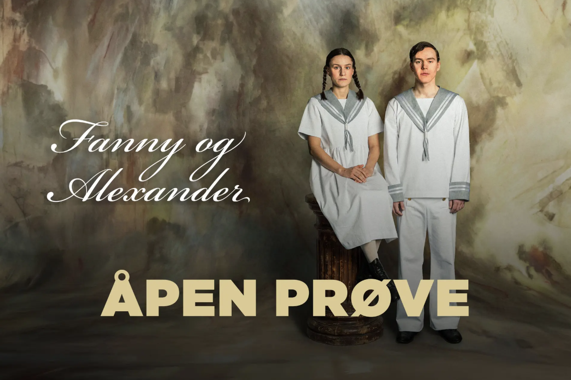 Åpen prøve Fanny og Alexander