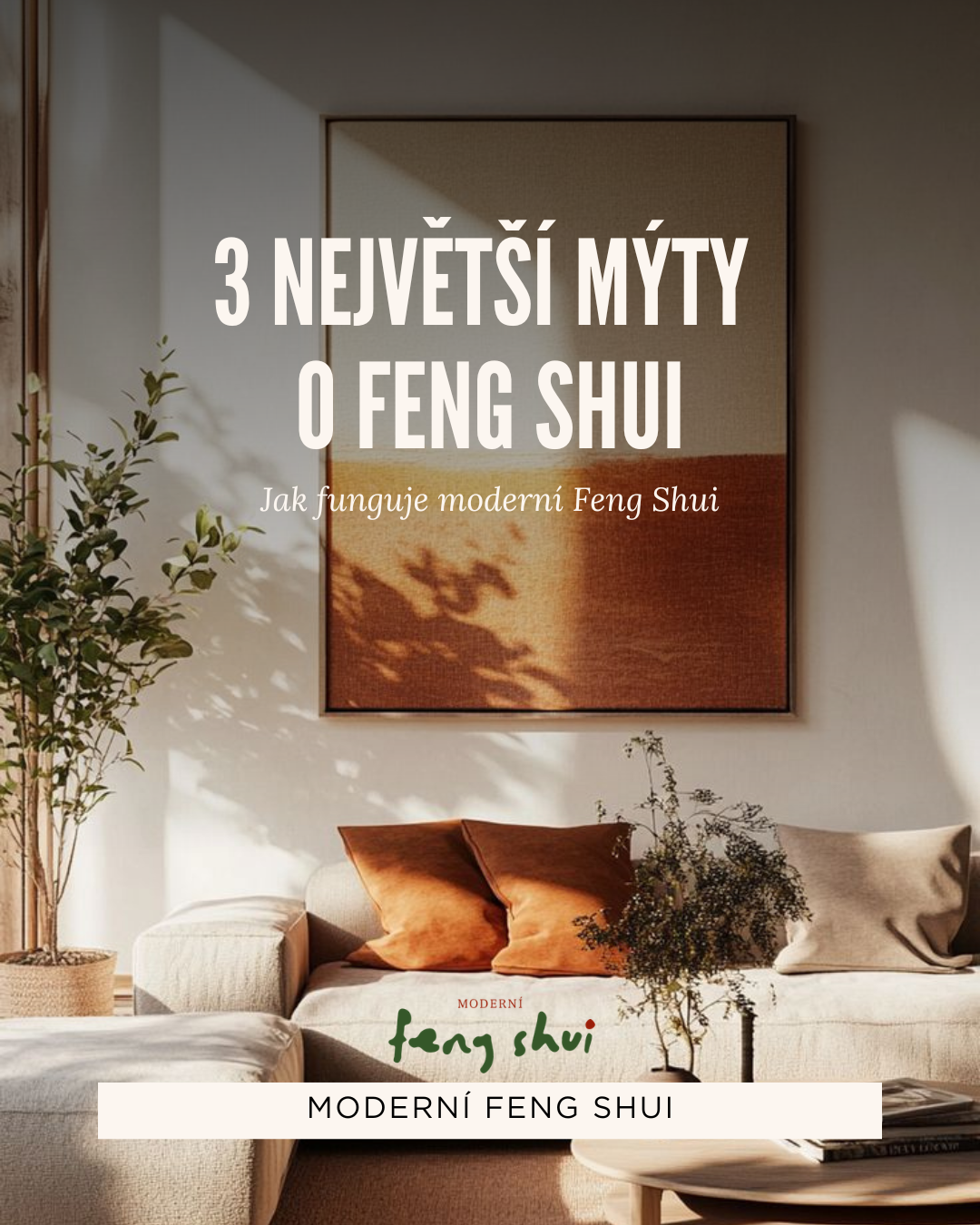 3 největší mýty o Feng Shui