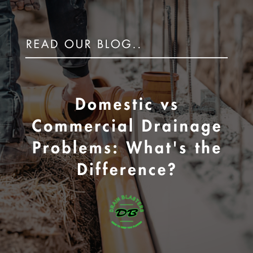 Domestic vs. Commercial Drainage Problems: What's the Difference?