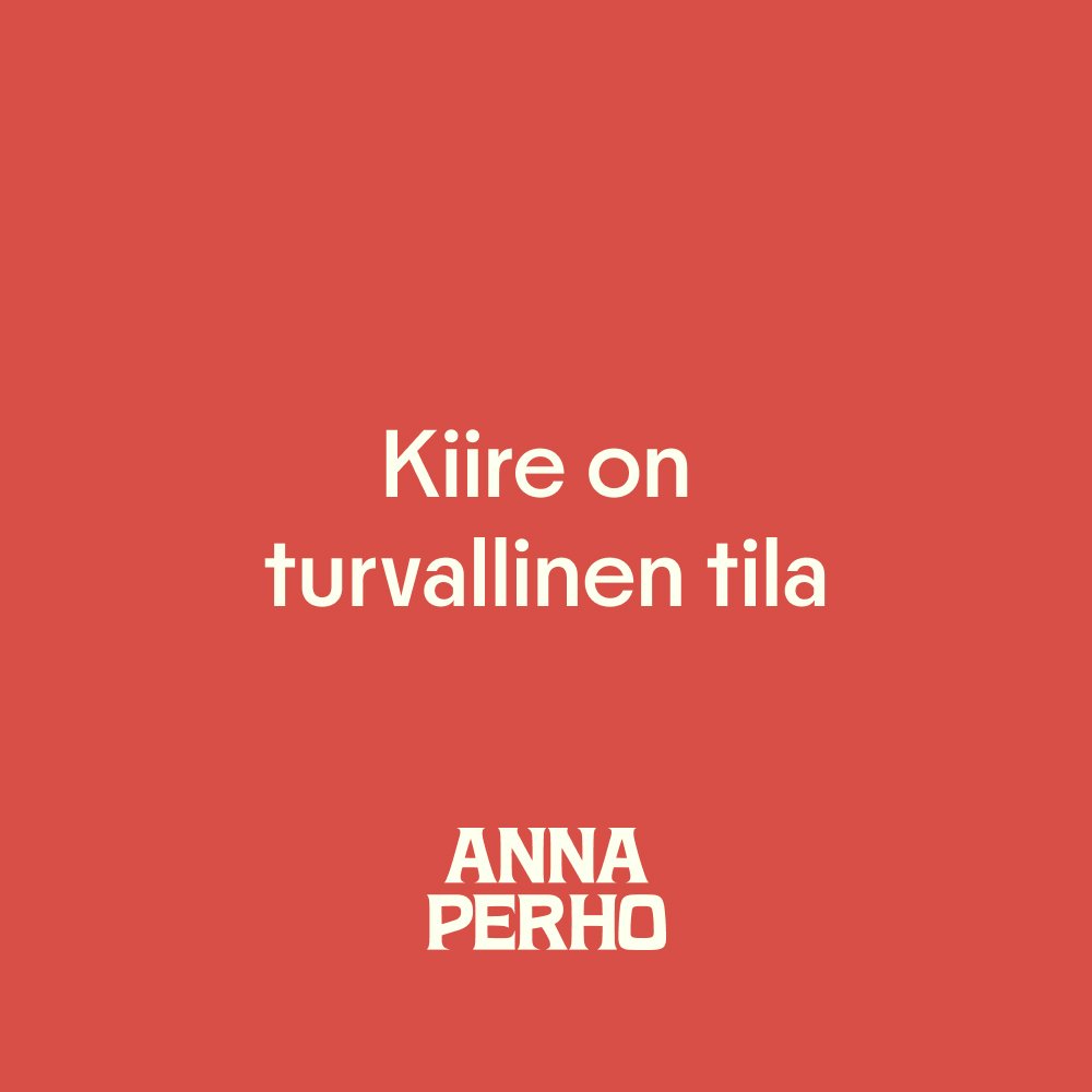 Kiire on turvallinen tila