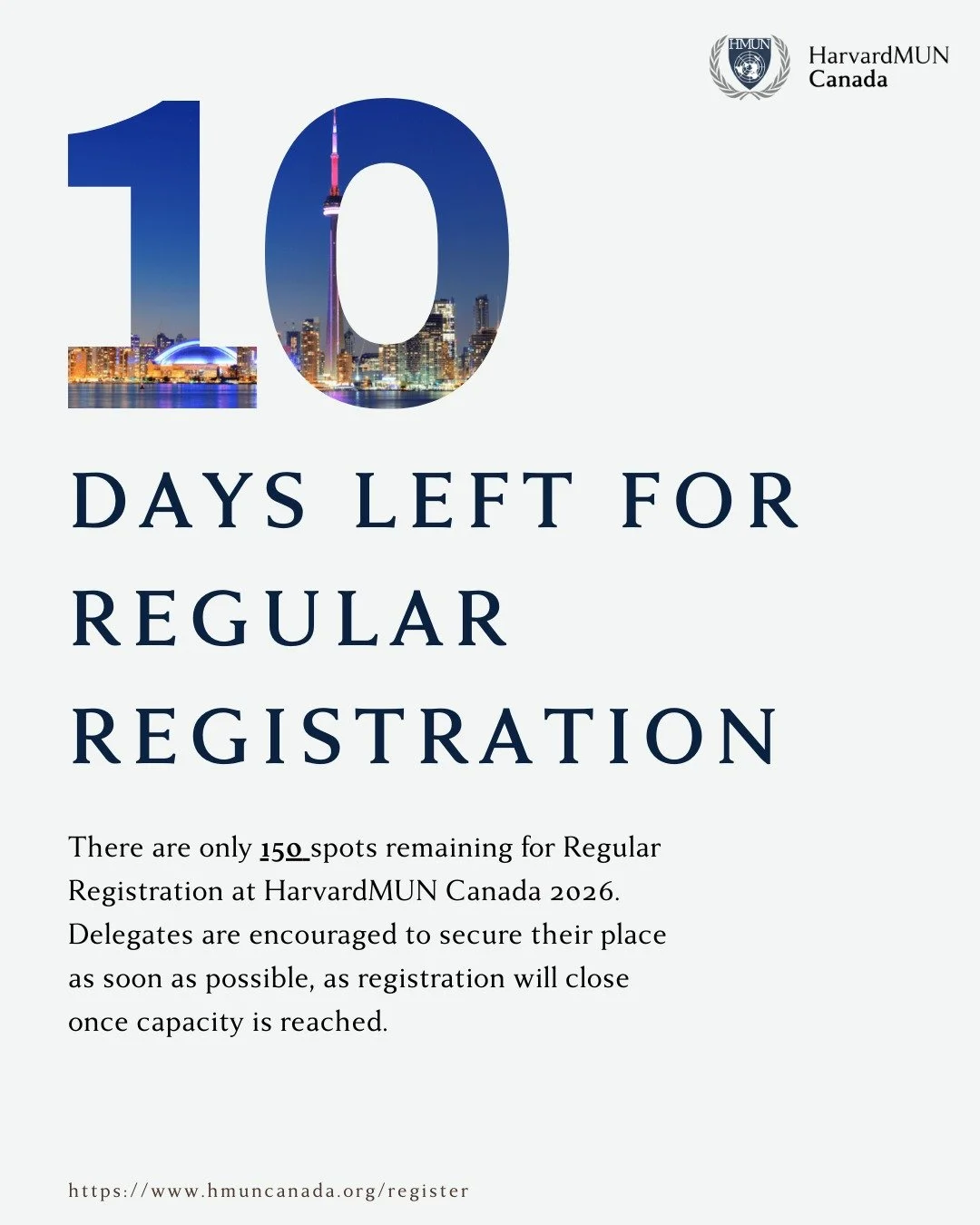 Regular Registration for HarvardMUN Canada 2026 closes in 10 days, with only 150 spots remaining. Secure your place before registration reaches capacity!

Register today: https://www.hmuncanada.org/register