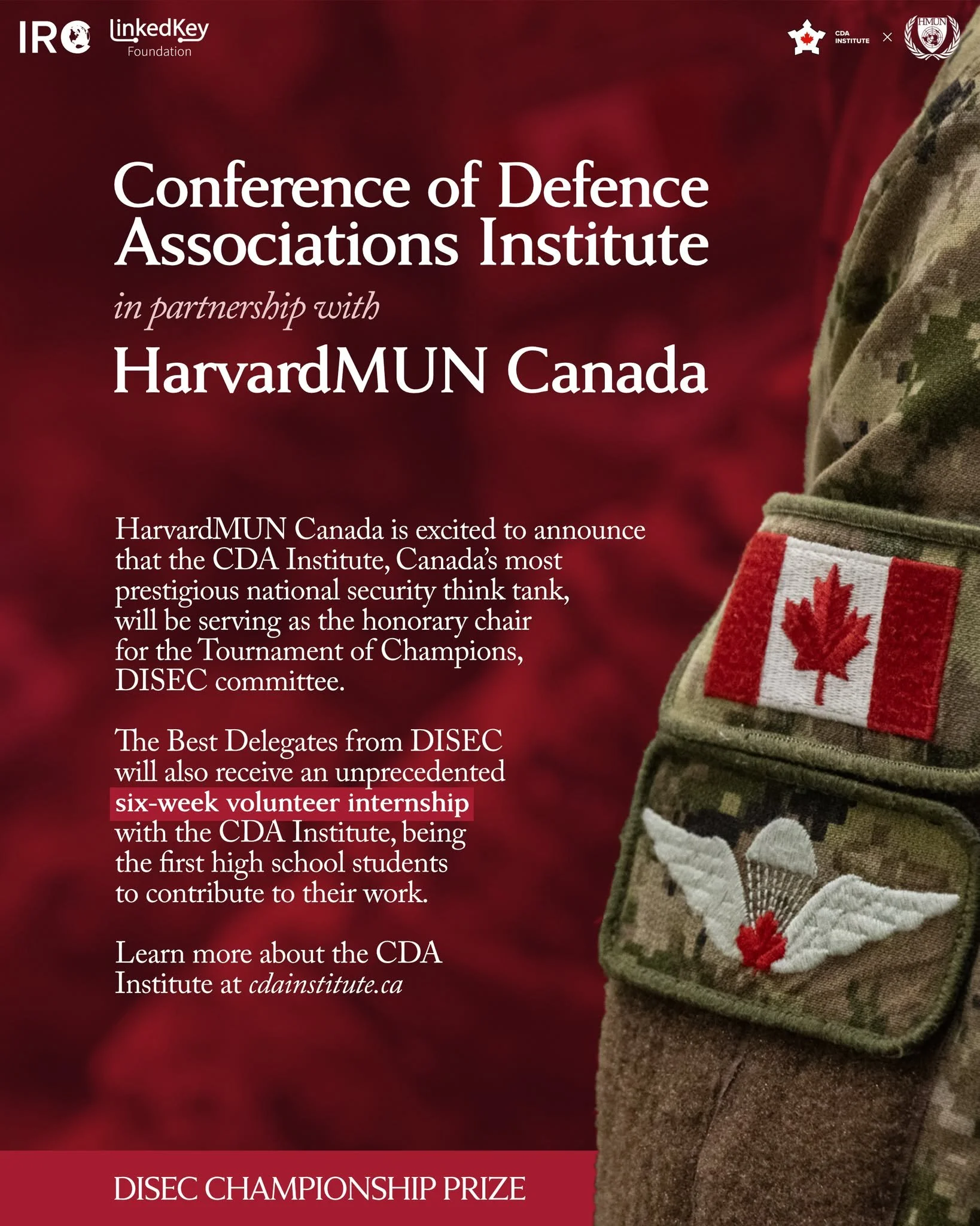 HarvardMUN Canada is excited to announce that the Conference of Defence Associations (CDA) Institute, Canada's most prestigious national security think tank, will serve as the honorary chair for the Tournament of Champions, DISEC committee.

The Best