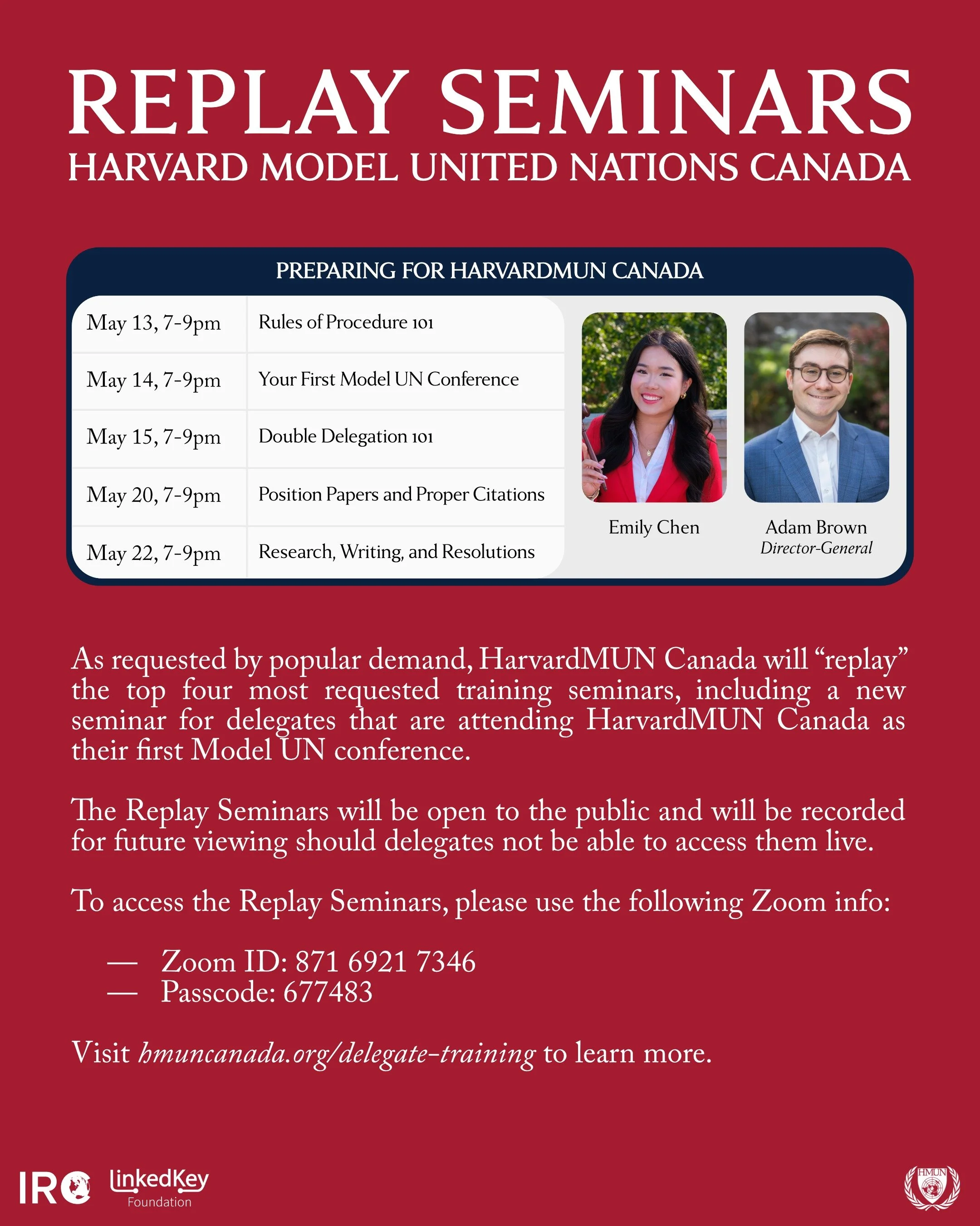 As requested by popular demand, HarvardMUN Canada will "replay" the top four most requested training seminars, including a new seminar for delegates attending HarvardMUN Canada as their first ever Model UN conference!

The Replay Seminars a