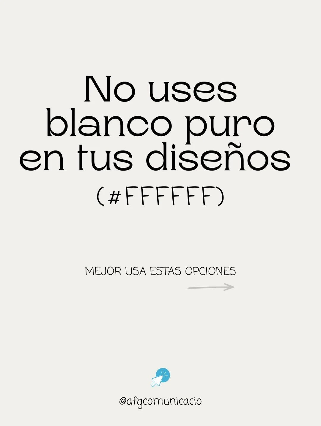 El blanco puro puede verse limpio, pero genera contrastes duros y cansa la vista.

&iexcl;Con estos colores elevar&aacute;s la experiencia del usuario! ✌️

&middot; &middot; &middot; &middot;
#graphicdesign #graphicdesigntips #socialmedia #socialmedi