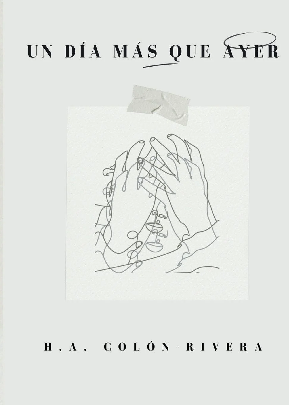 Un Día Más que Ayer- Poetry