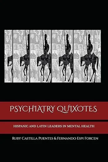 Book cover titled 'Psychiatry Quotes: Hispanic and Latin Leaders in Mental Health' by Ruby Castilla Puentes and Fernando Espri Forcen. The cover features a black background with a red band and white text, and a grayscale illustration of a person sitting on a chair with abstract shapes.