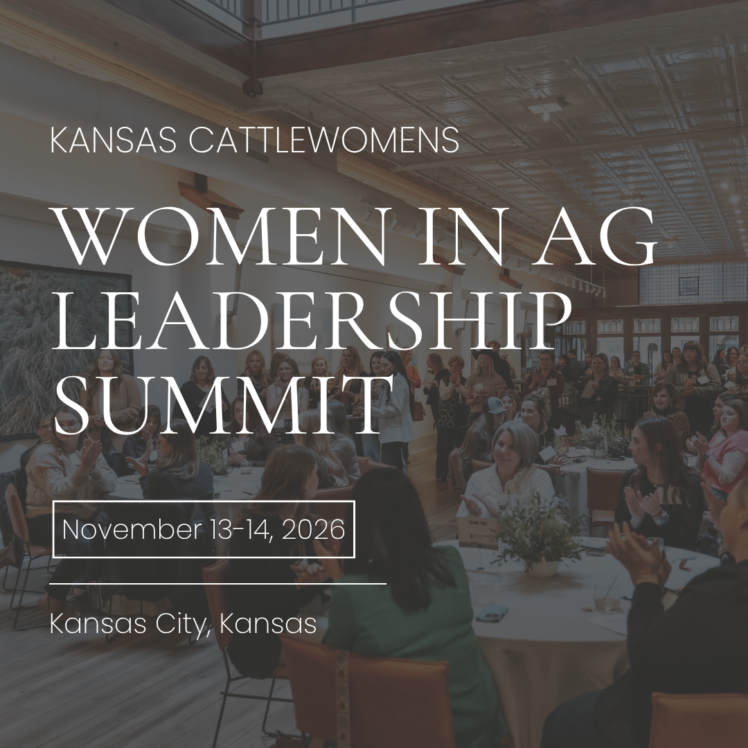 Kansas CattleWomen Women in Agriculture Leadership Summit | November 13–14, 2026