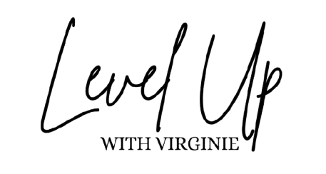 Level Up with Virginie