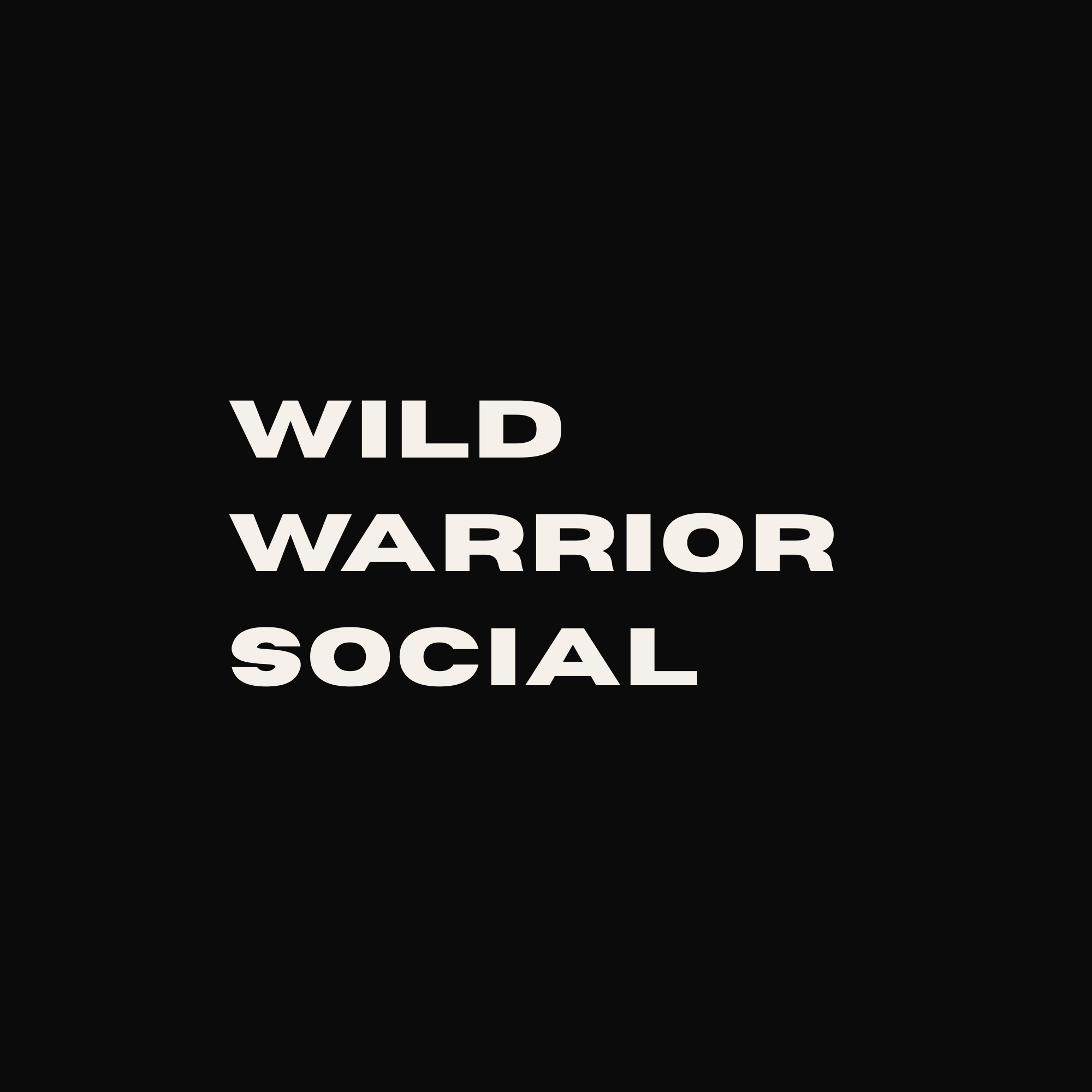 Black background with white text that reads "WILD WARRIOR SOCIAL" in bold, uppercase letters.