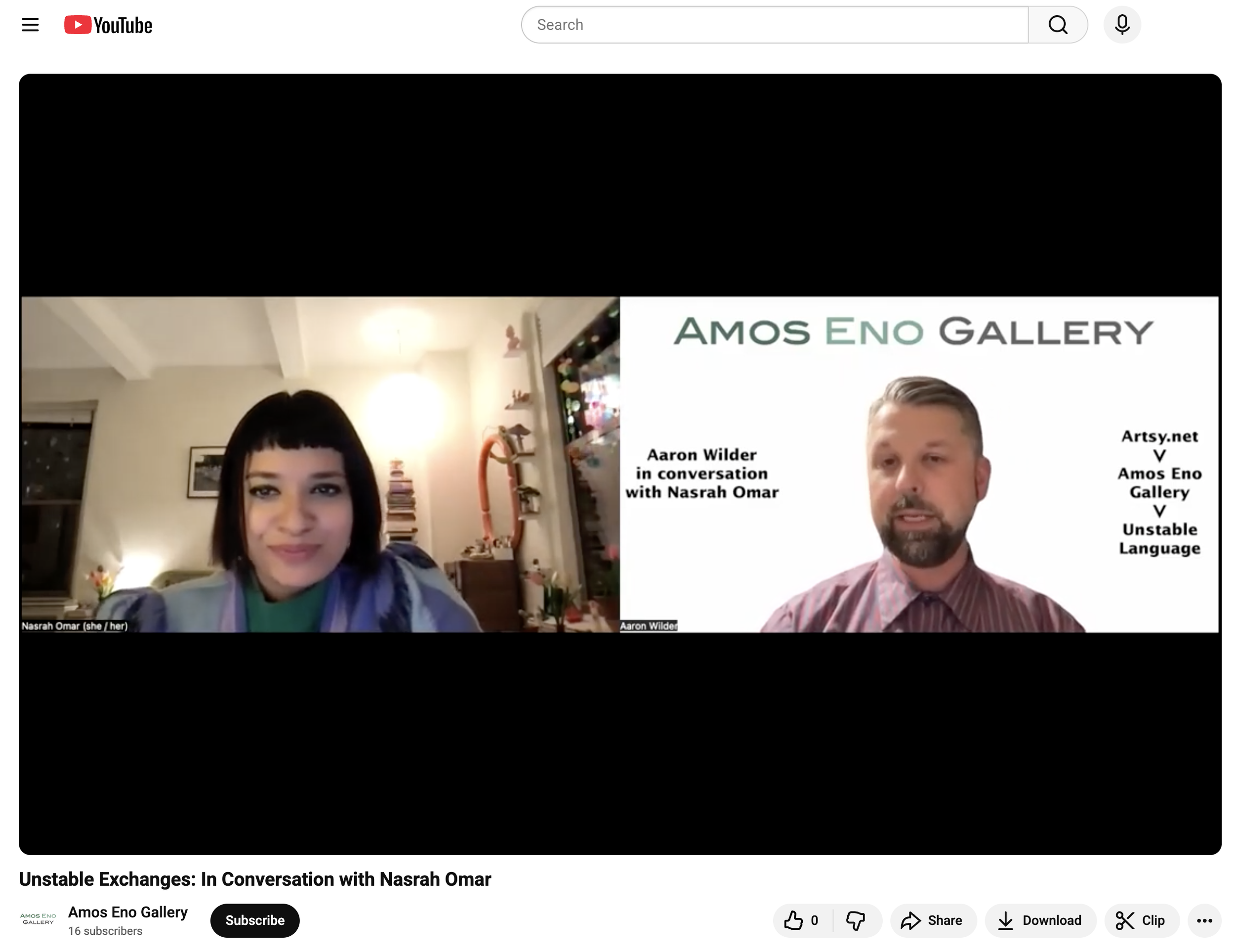Screenshot of a YouTube video titled 'Unstable Exchanges: In Conversation with Nasrah Omar' featuring Nasrah Omar on the left and Aaron Wilder on the right, with a gallery background and text indicating a discussion about Amos Eno Gallery and related