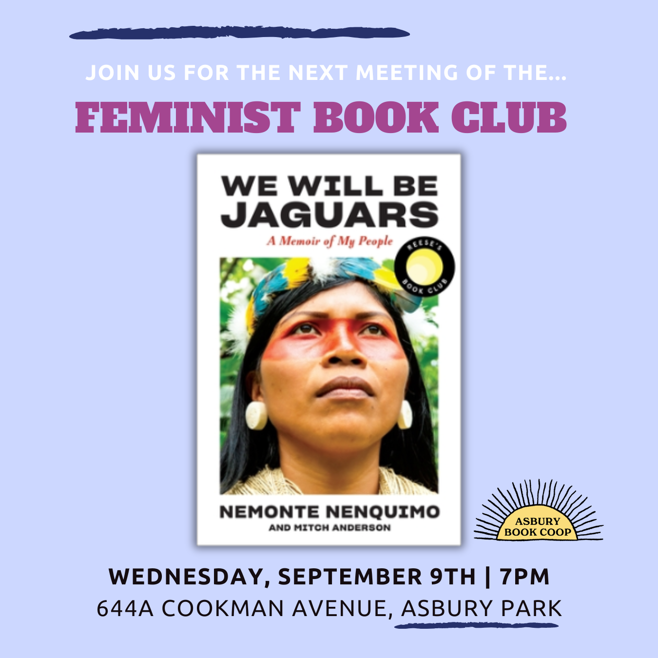 Feminist Book Club: We Will Be Jaguars: A Memoir of my People by Nemonte Nenquimo