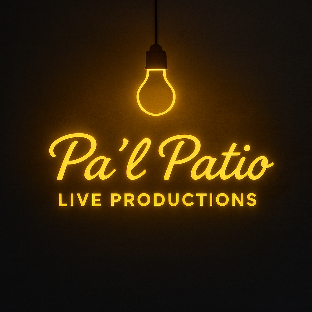 Pa&#x27;l Patio Live Productions 