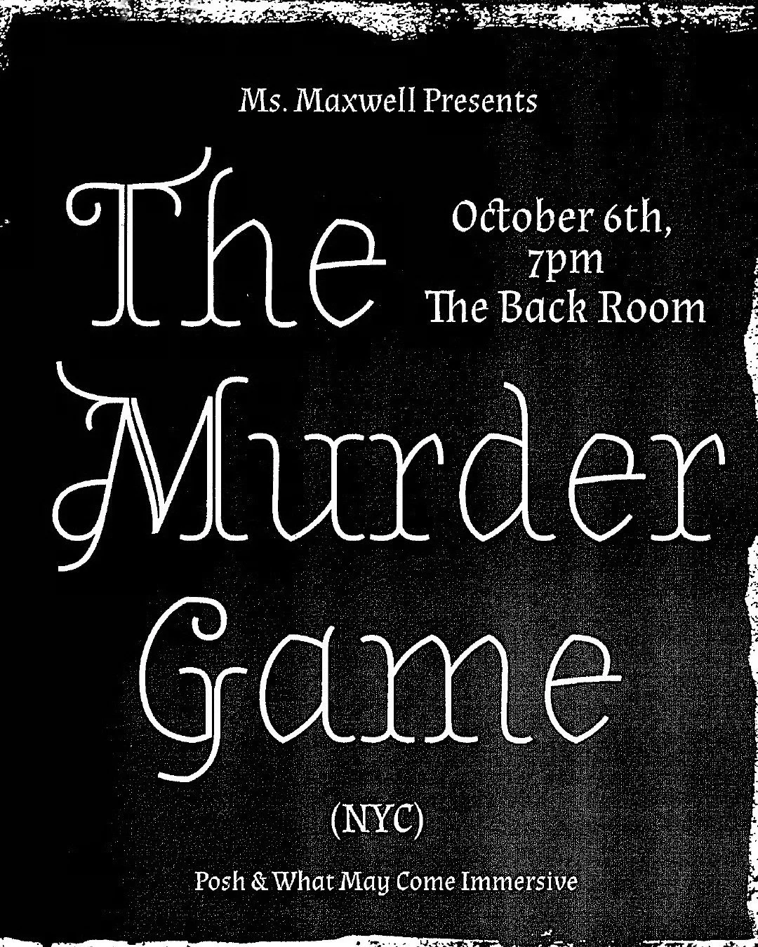 Ms. Maxwell Presents: The Murder Game