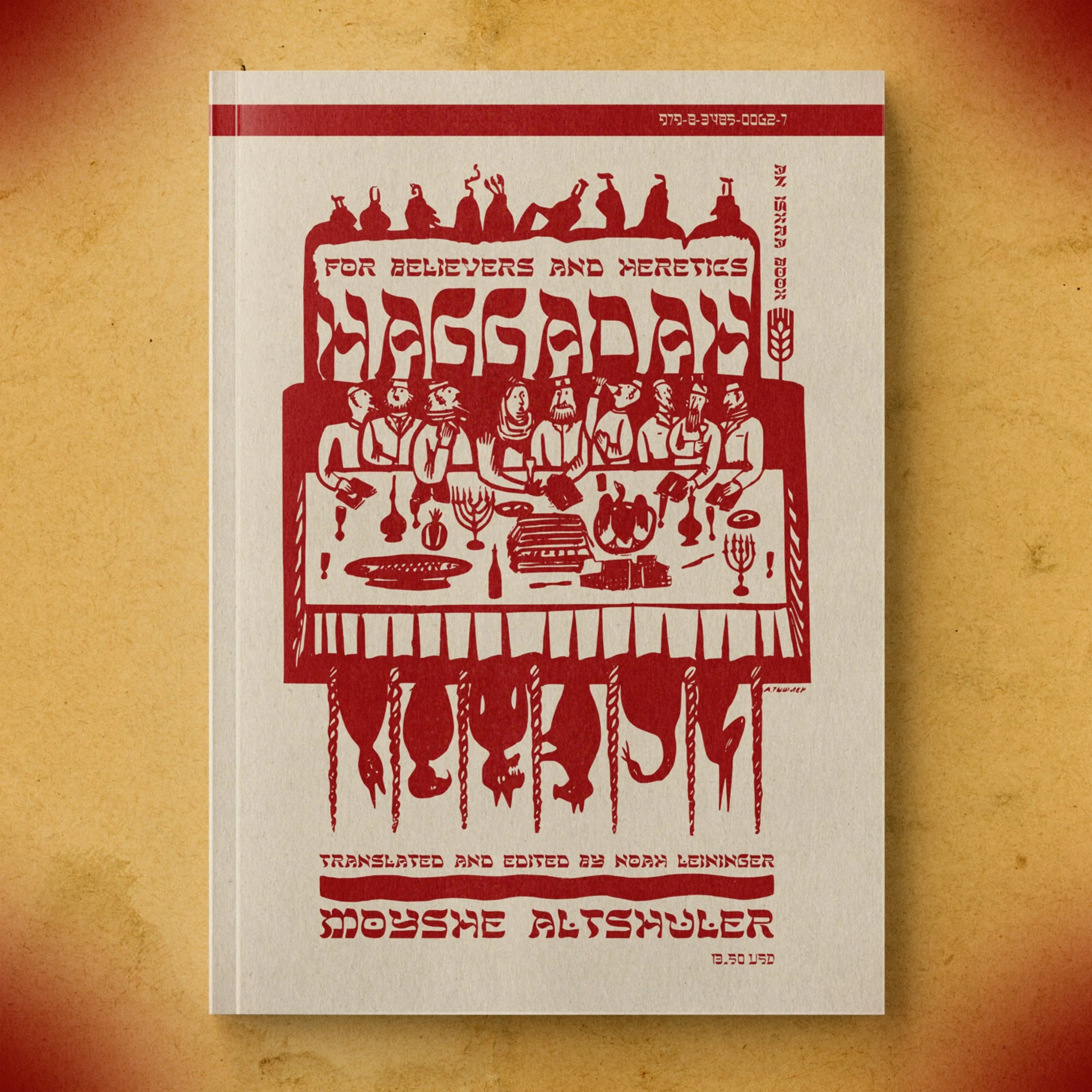 Haggadah for Believers and Heretics —  Moshe Altshuler
