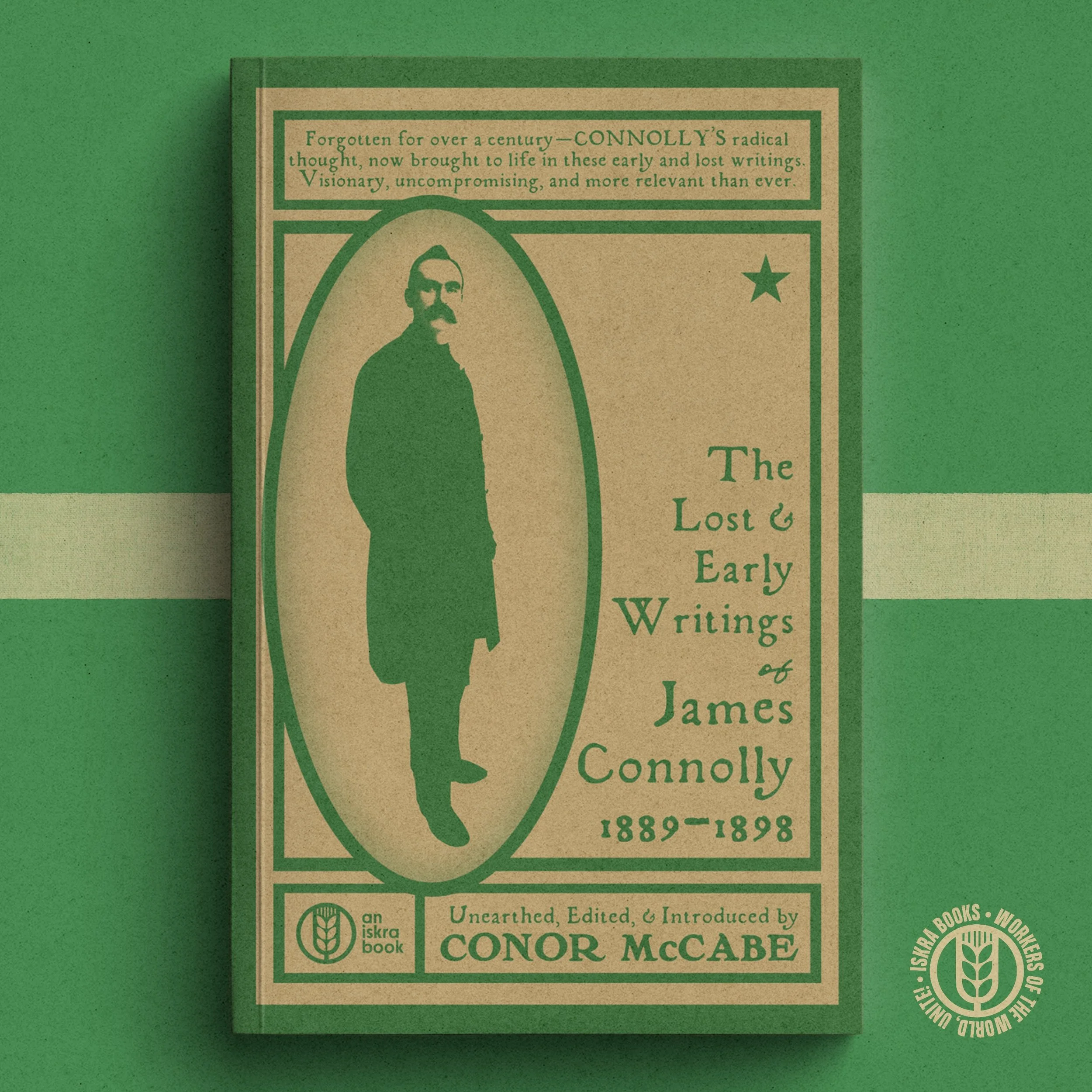 The Lost & Early Writings of James Connolly, 1889-1898 — Conor McCabe (Ed.)