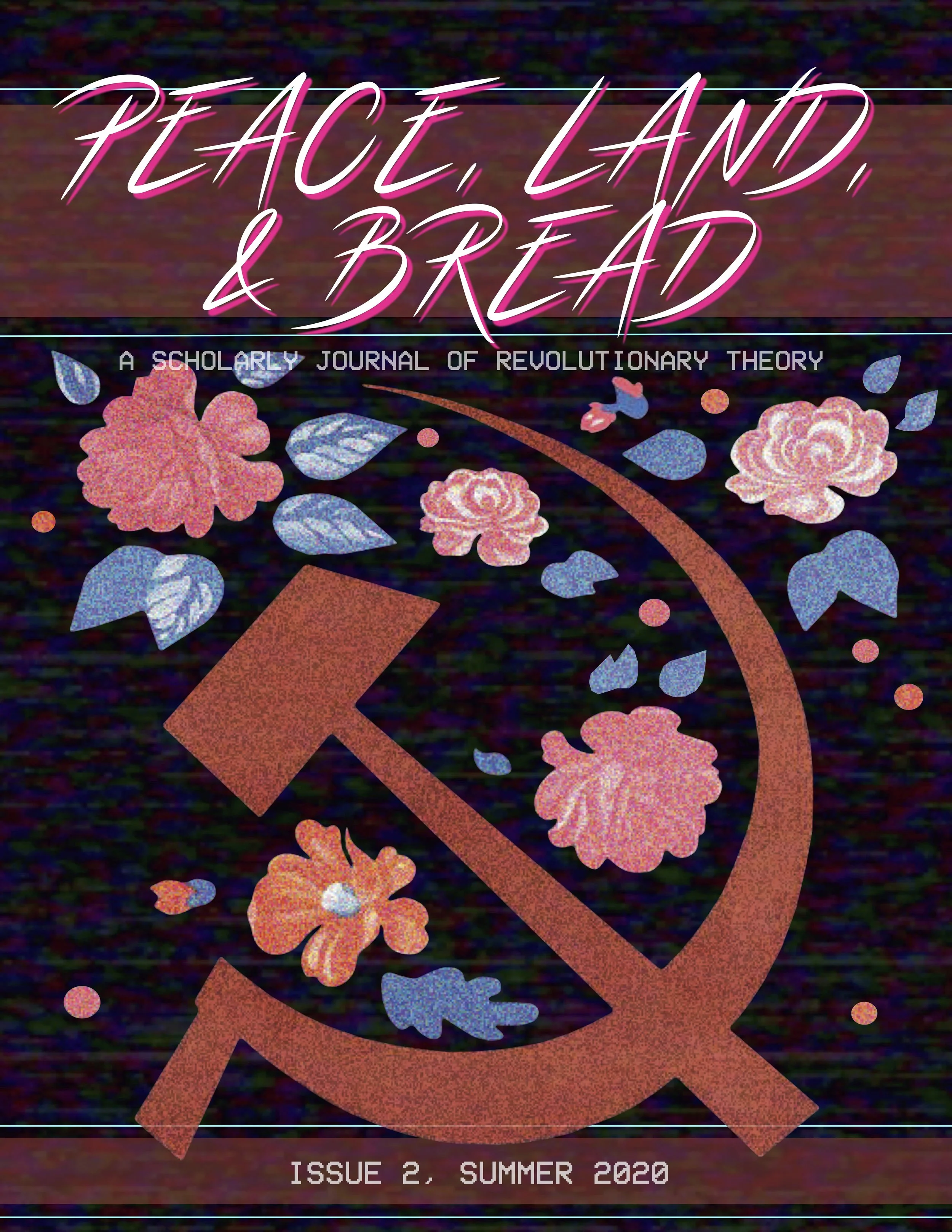 Peace, Land, and Bread Issue #2