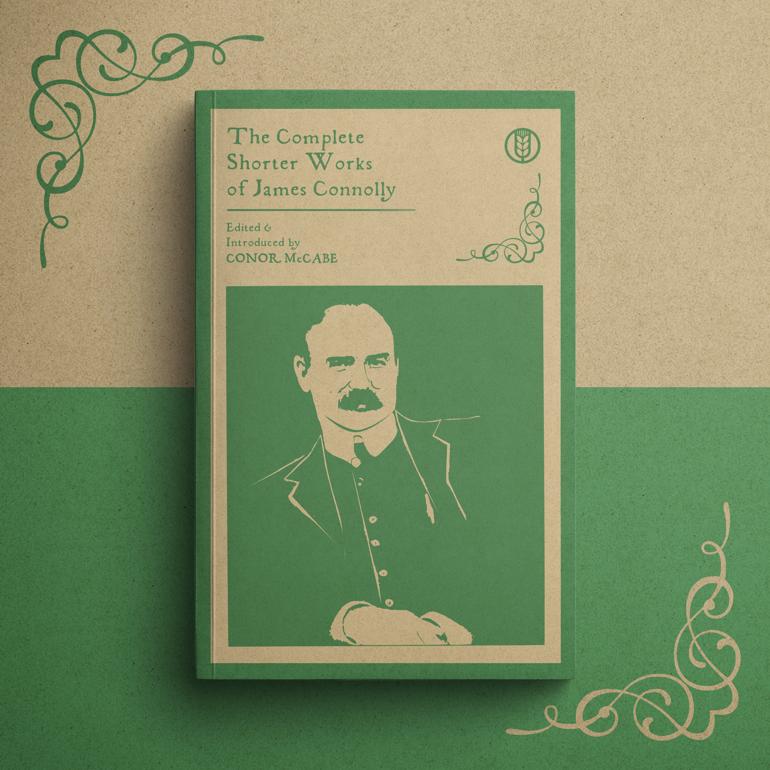 The Complete Shorter Works of James Connolly (Due out  Oct 30)