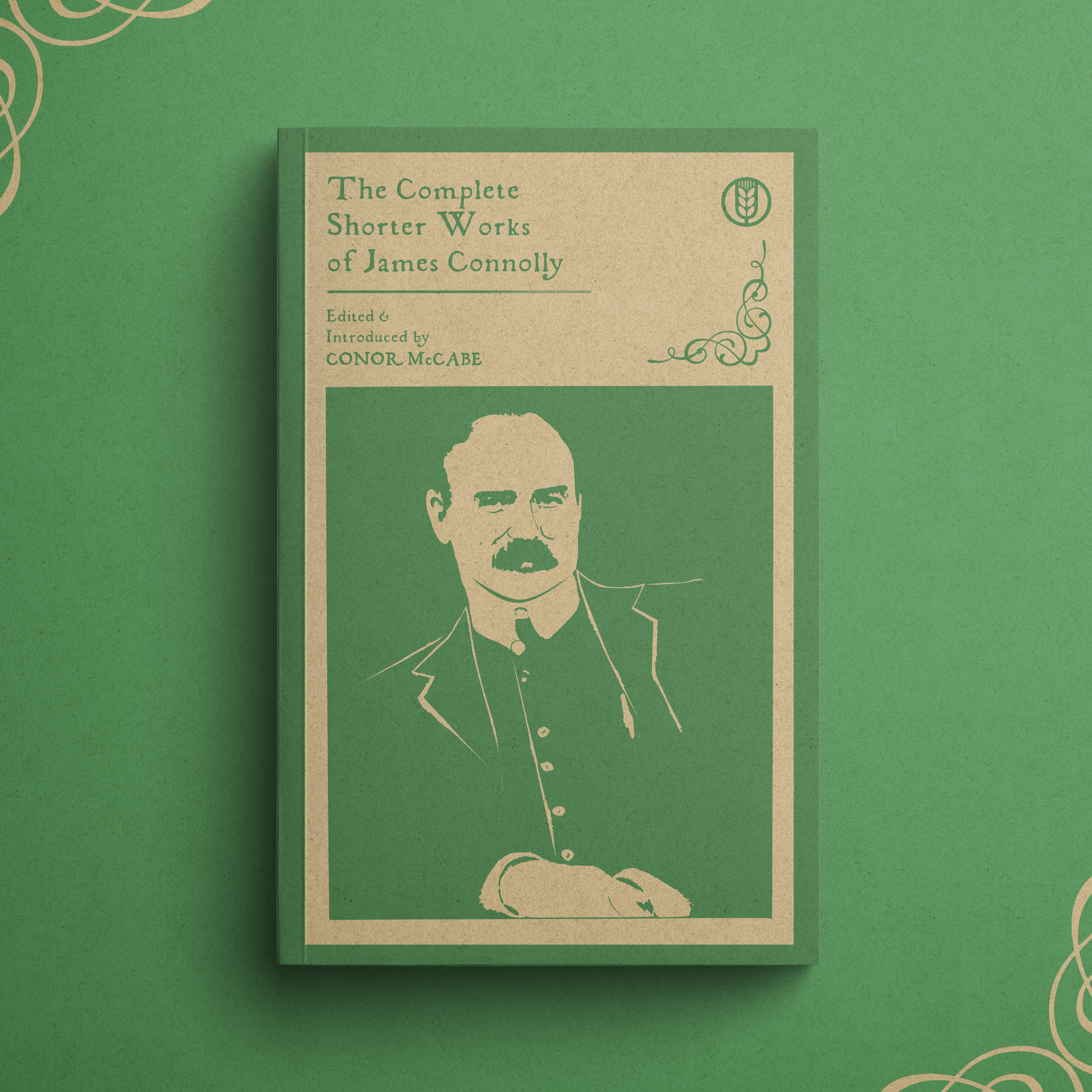 The Complete Shorter Works of James Connolly (Due out Oct 30)
