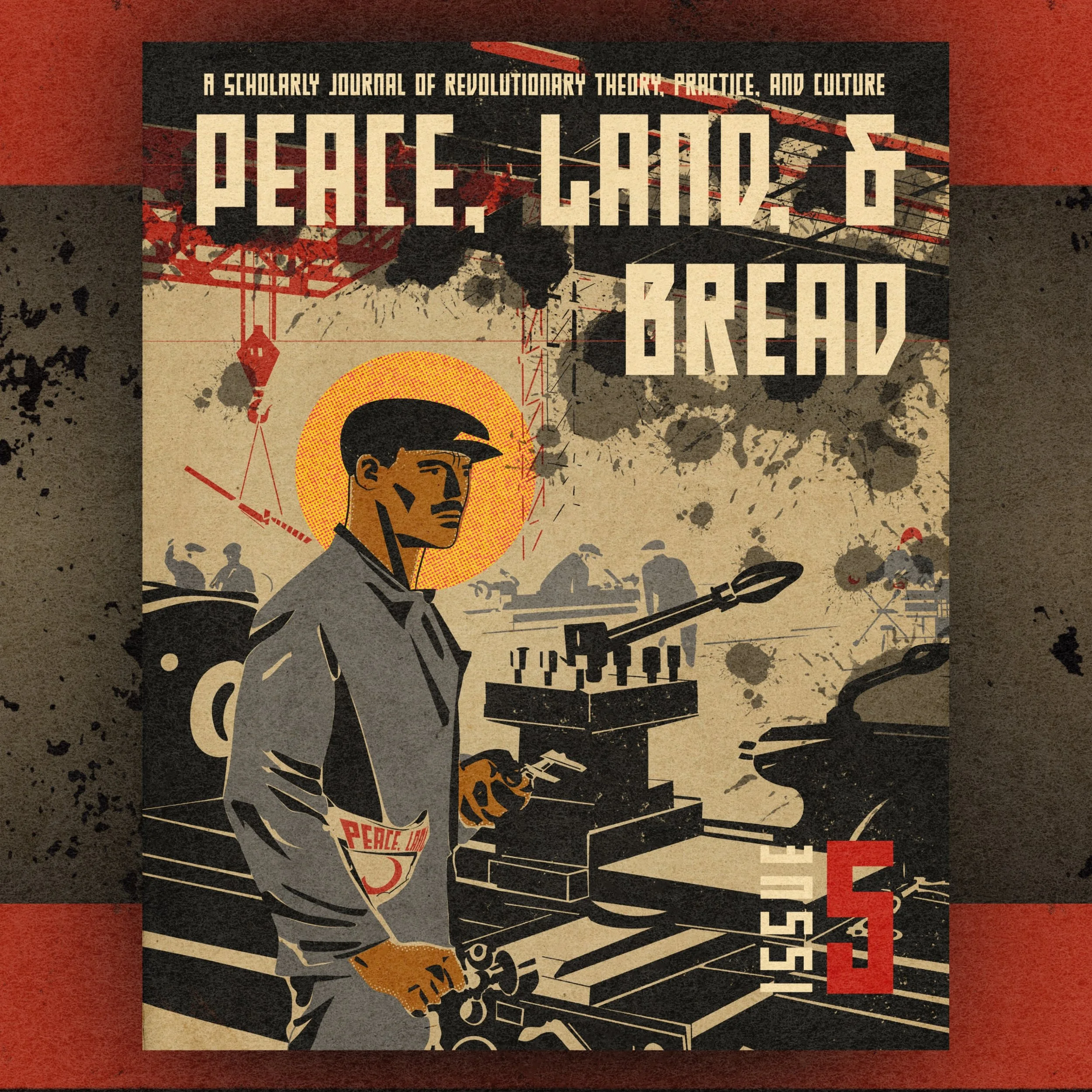 Peace, Land, and Bread Issue #5