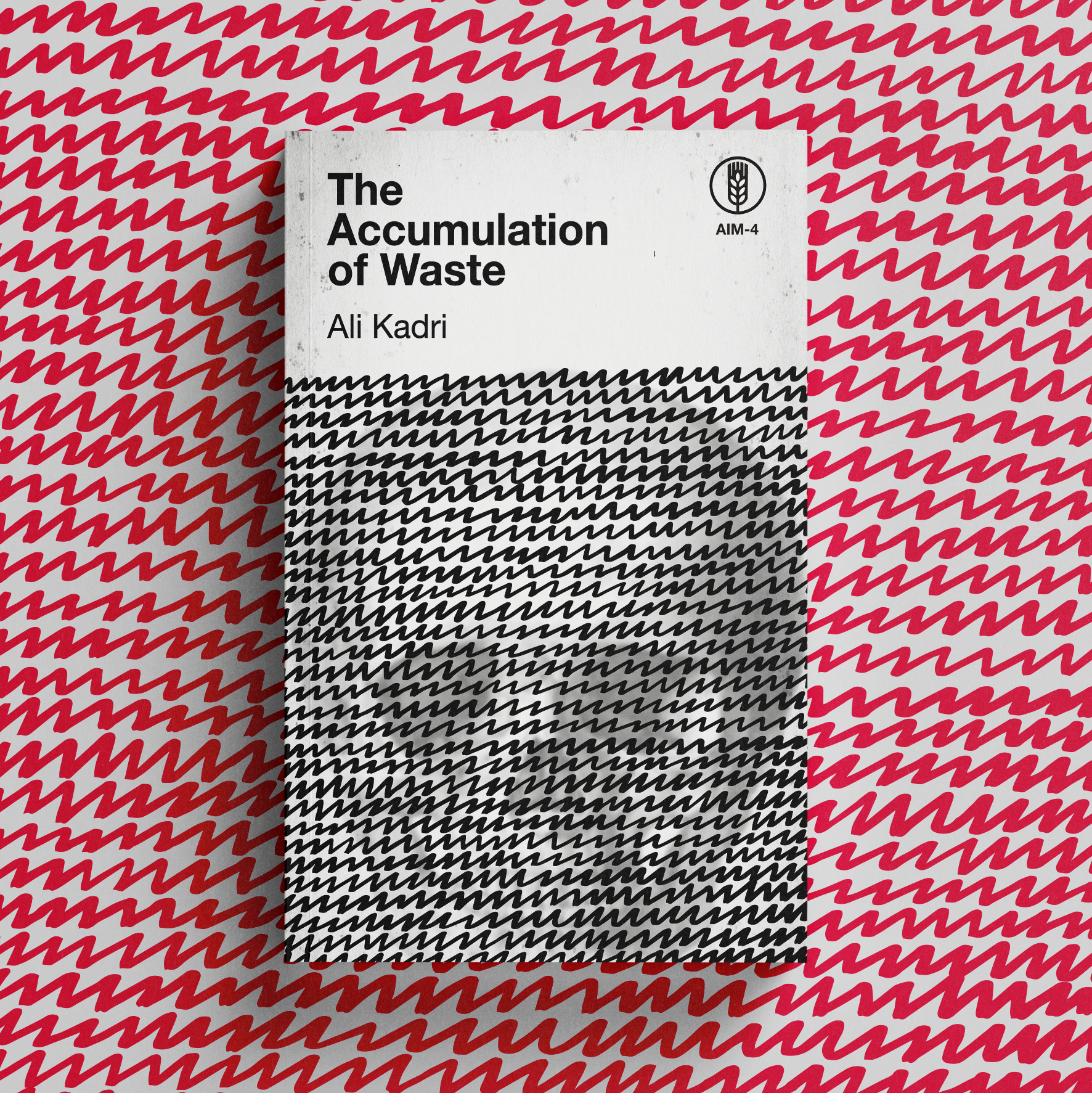 The Accumulation of Waste — Ali Kadri