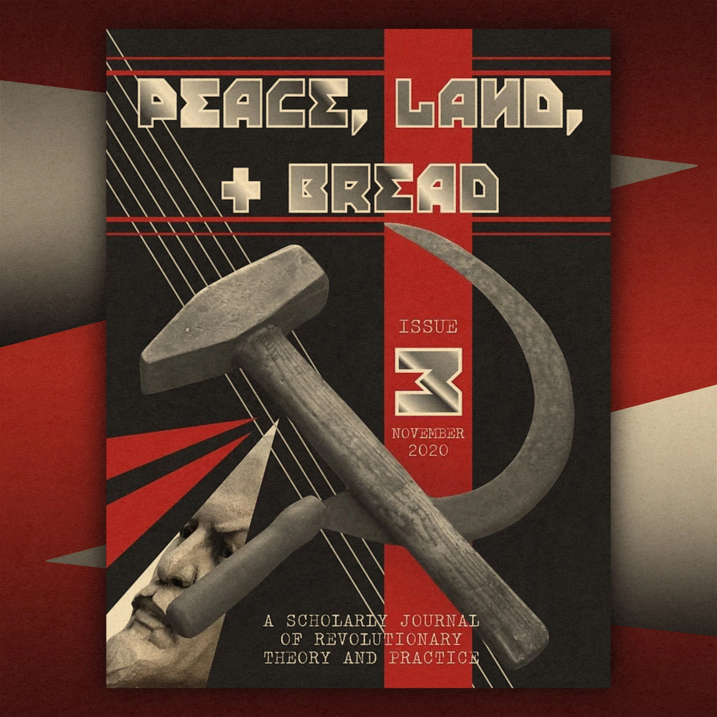 Peace, Land, and Bread Issue #3