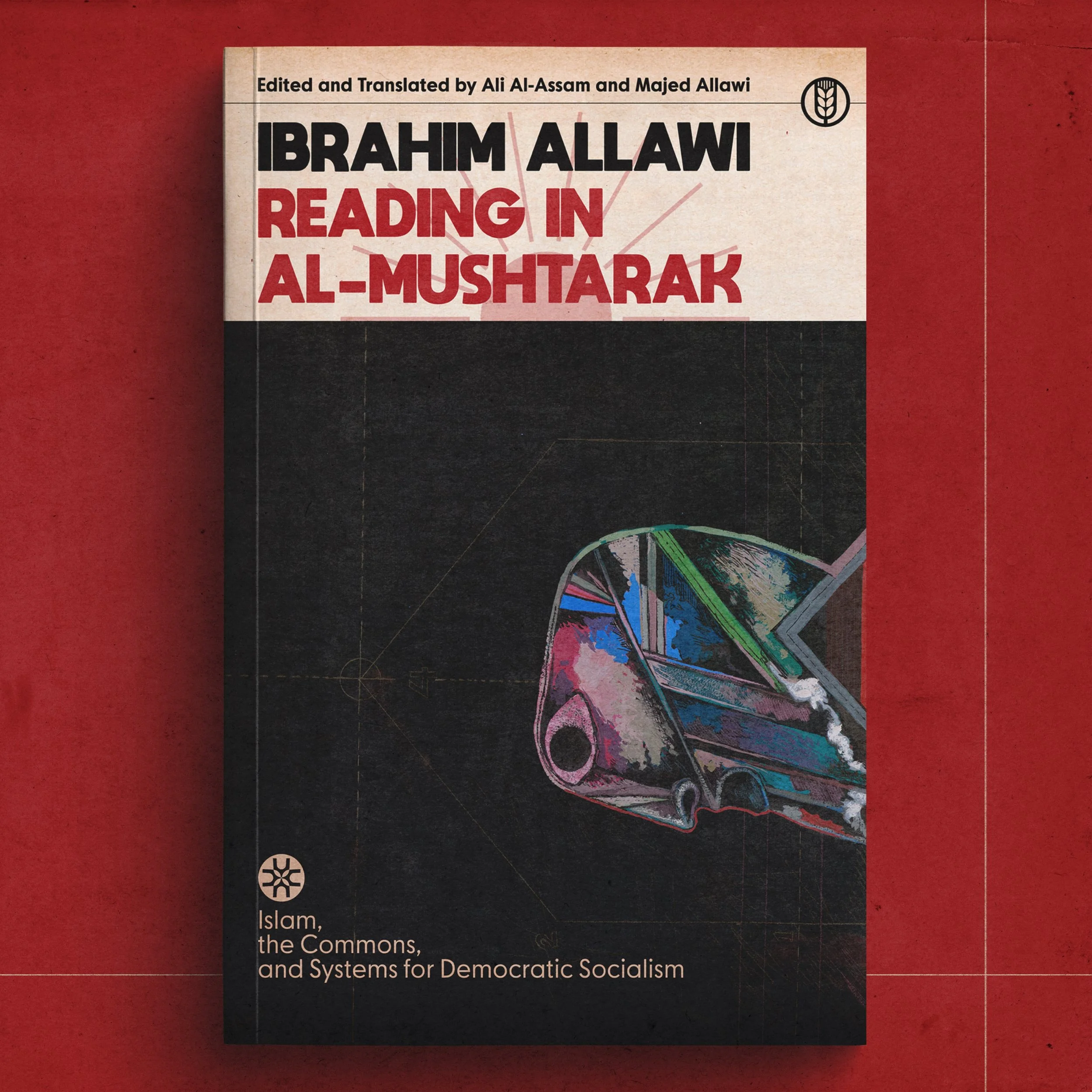 Reading in Al-Mushtarak: A System for Democratic Socialism — Ibrahim Allawi