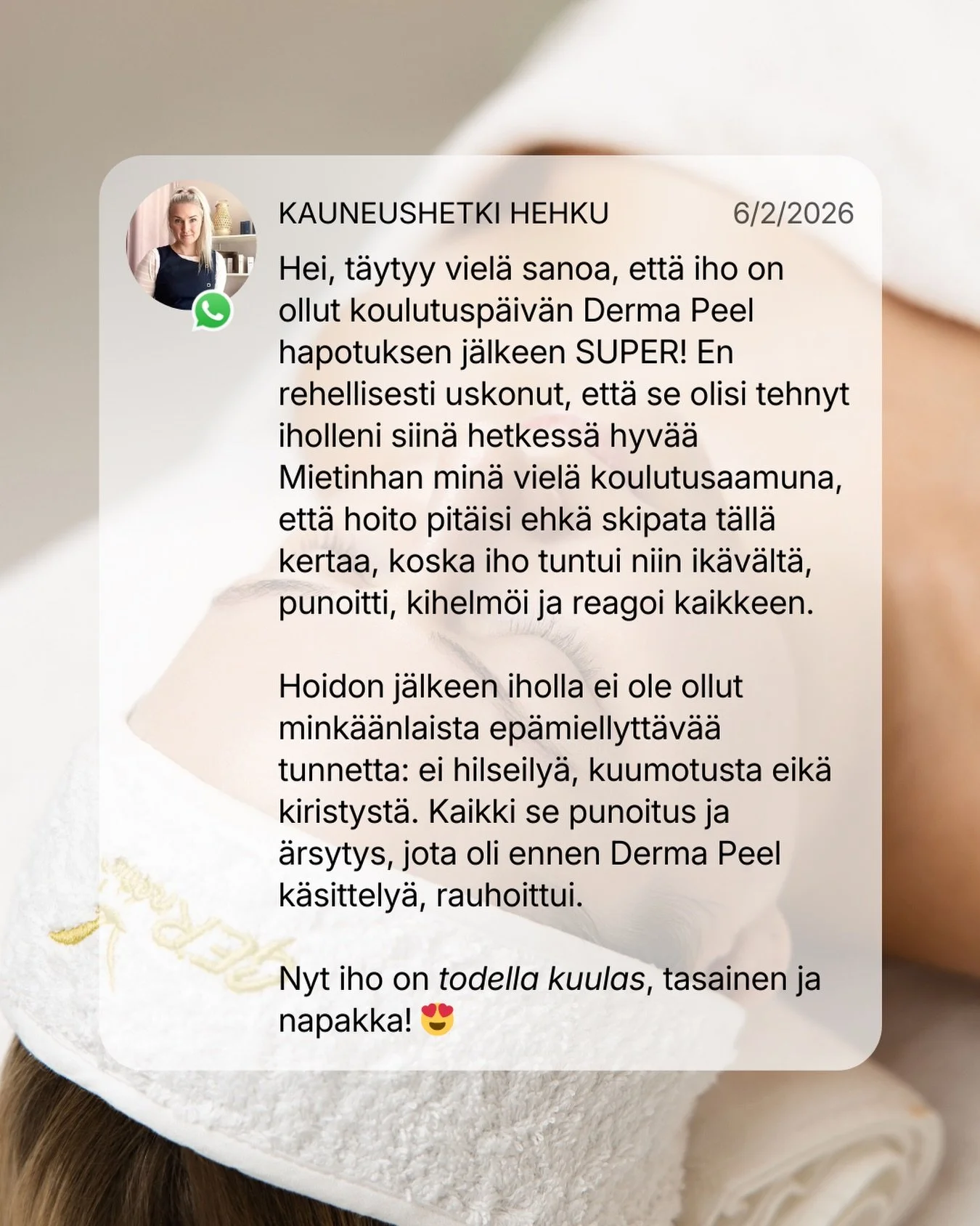GERn&eacute;tic-ty&ouml;reissulta palattuamme saimme Ennilt&auml; @kauneushetkihehku ihanan palautteen whatsappiin uudesta medikaalisesta Derma Peel -kuorinnasta, kiitos ett&auml; saamme jakaa sen eteenp&auml;in ⭐️

Enni osallistui tammikuun Derma Pe