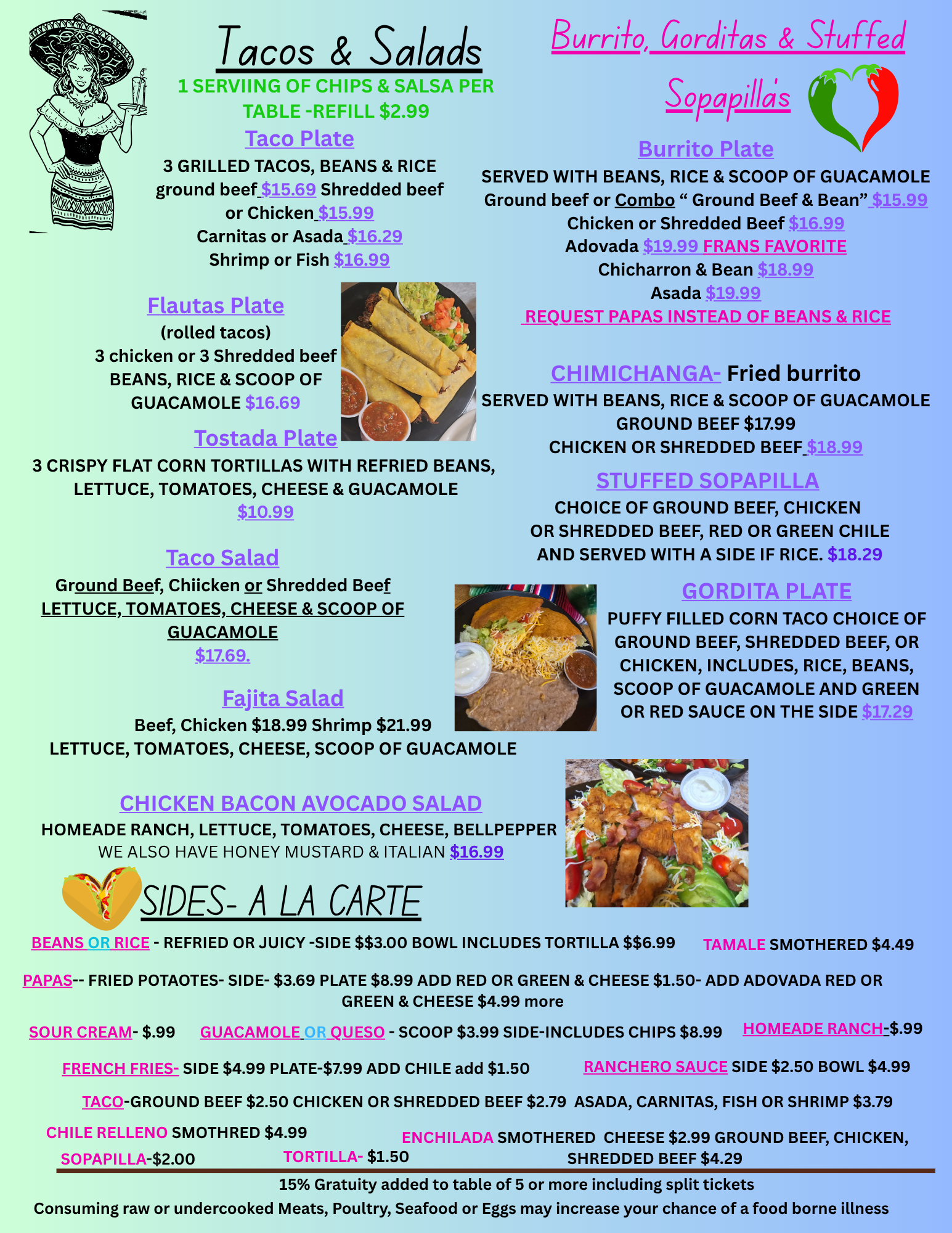 Menu featuring tacos and salads with various options. Tacos include grilled, shredded beef, carnitas, asada, shrimp, or fish, served with beans, rice, and guacamole. Salads include taco salad, fajita salad, and chicken bacon avocado salad. Side dishes listed include beans, rice, tamale, papas, sour cream, guacamole, queso, homemade ranch, French fries, and taco. Prices range from $2.50 to $21.99, with some options including additional charges. The menu also features a section with specialty plates like burritos, stuffed sopapillas, and gordita plates.