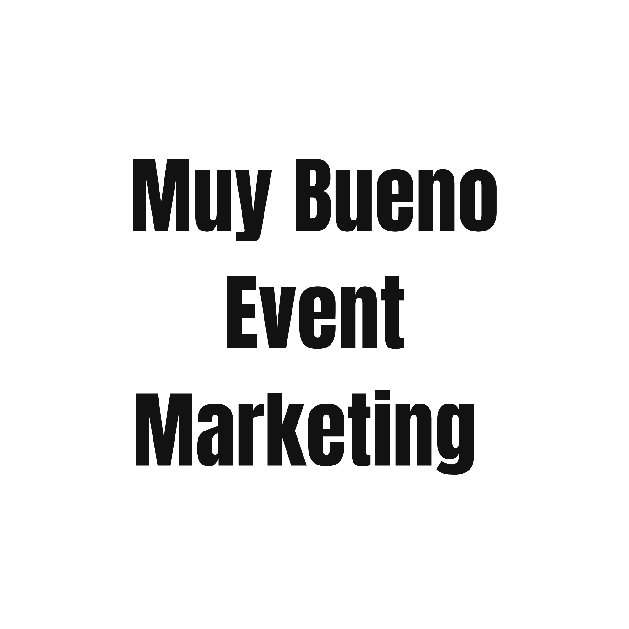 Text on the image reads: 'Muy Bueno Event Marketing' in bold black font.