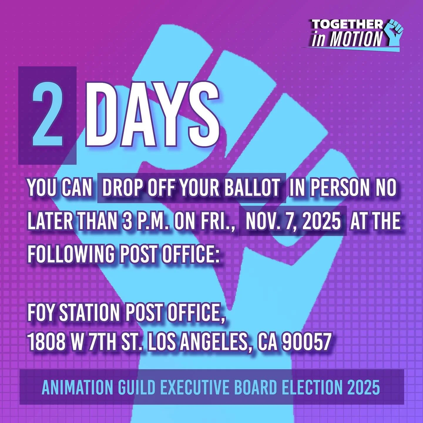 Time is running out for you to drop off your ballot for the 2025 Animation Guild Executive Board election! 😰

If you&rsquo;re in the Los Angeles area, you have until 3pm tomorrow, Friday Nov. 7th to fill out your ballot and drop it off in person at 