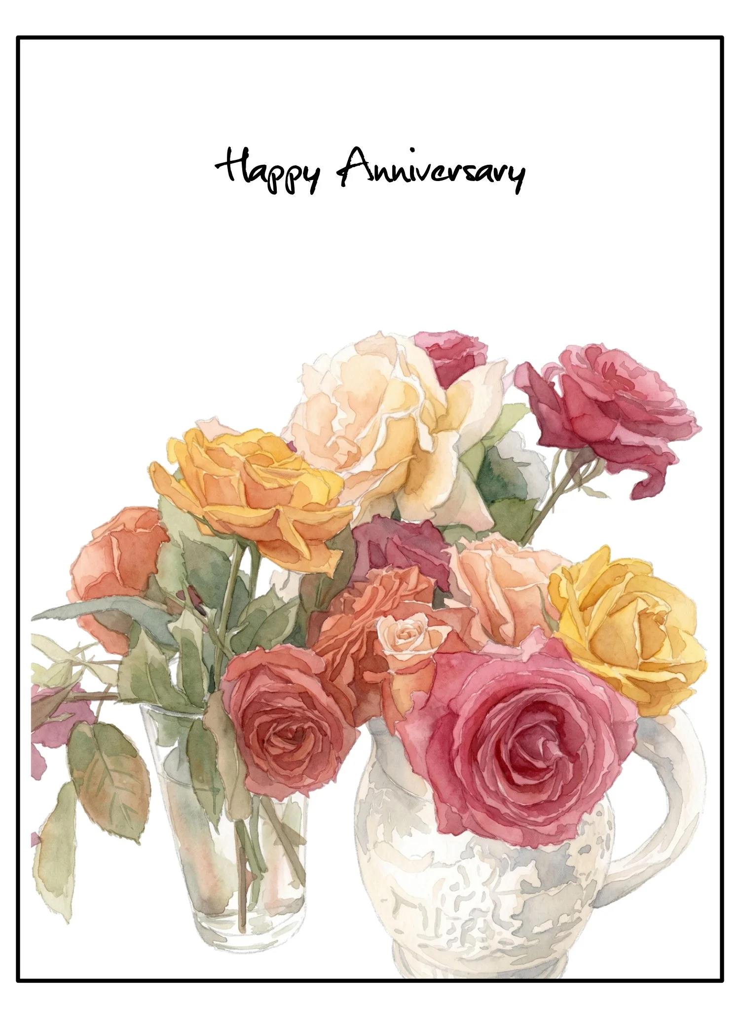 A watercolor style photo of a bouquet of roses in various colors including pink, red, peach, and yellow, arranged in a glass vase and a white decorative pitcher. The top of the image has the text "Happy Anniversary."