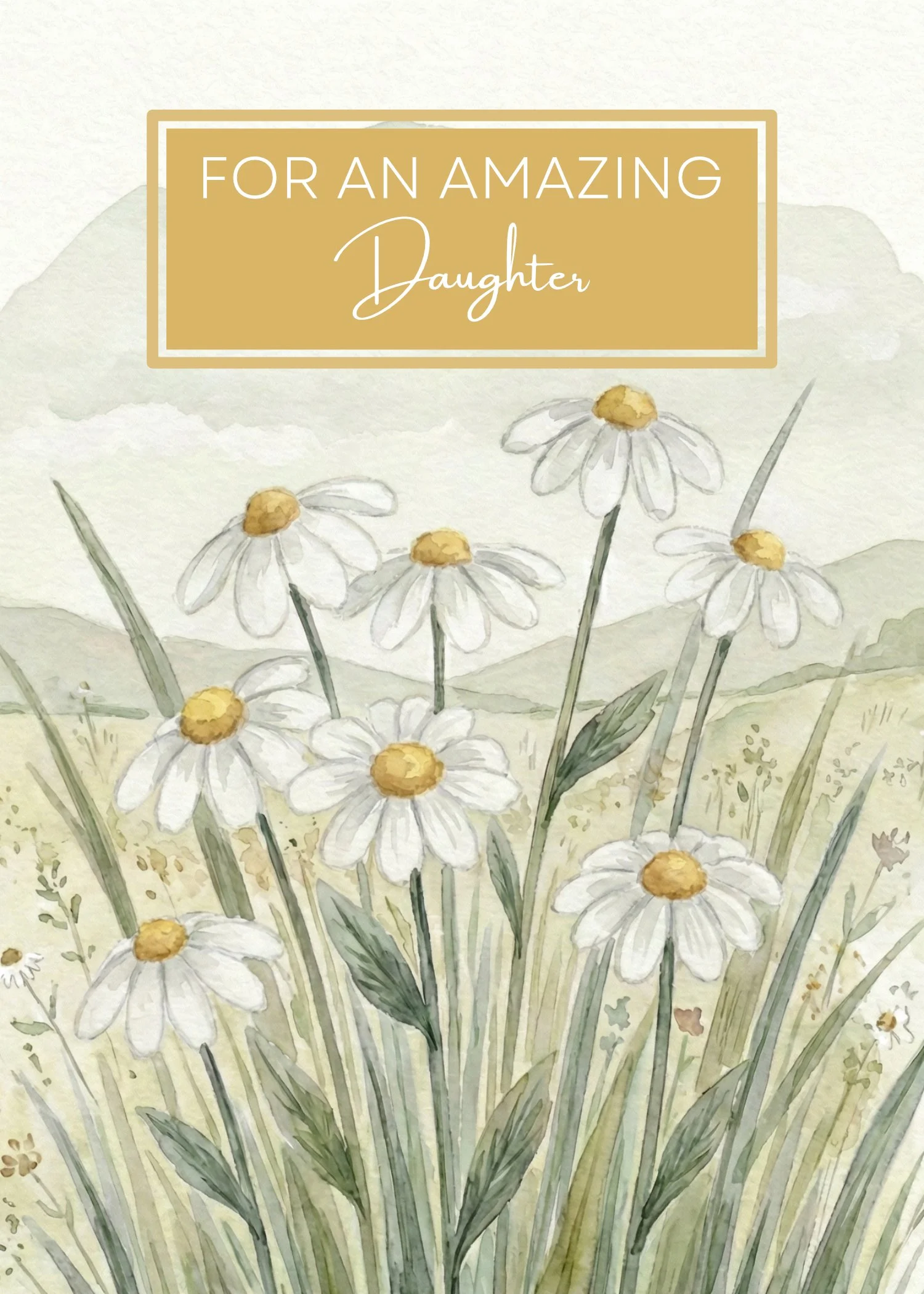 CARD-ToASpecial-Daughter-Daisies-wc-5x7.jpg