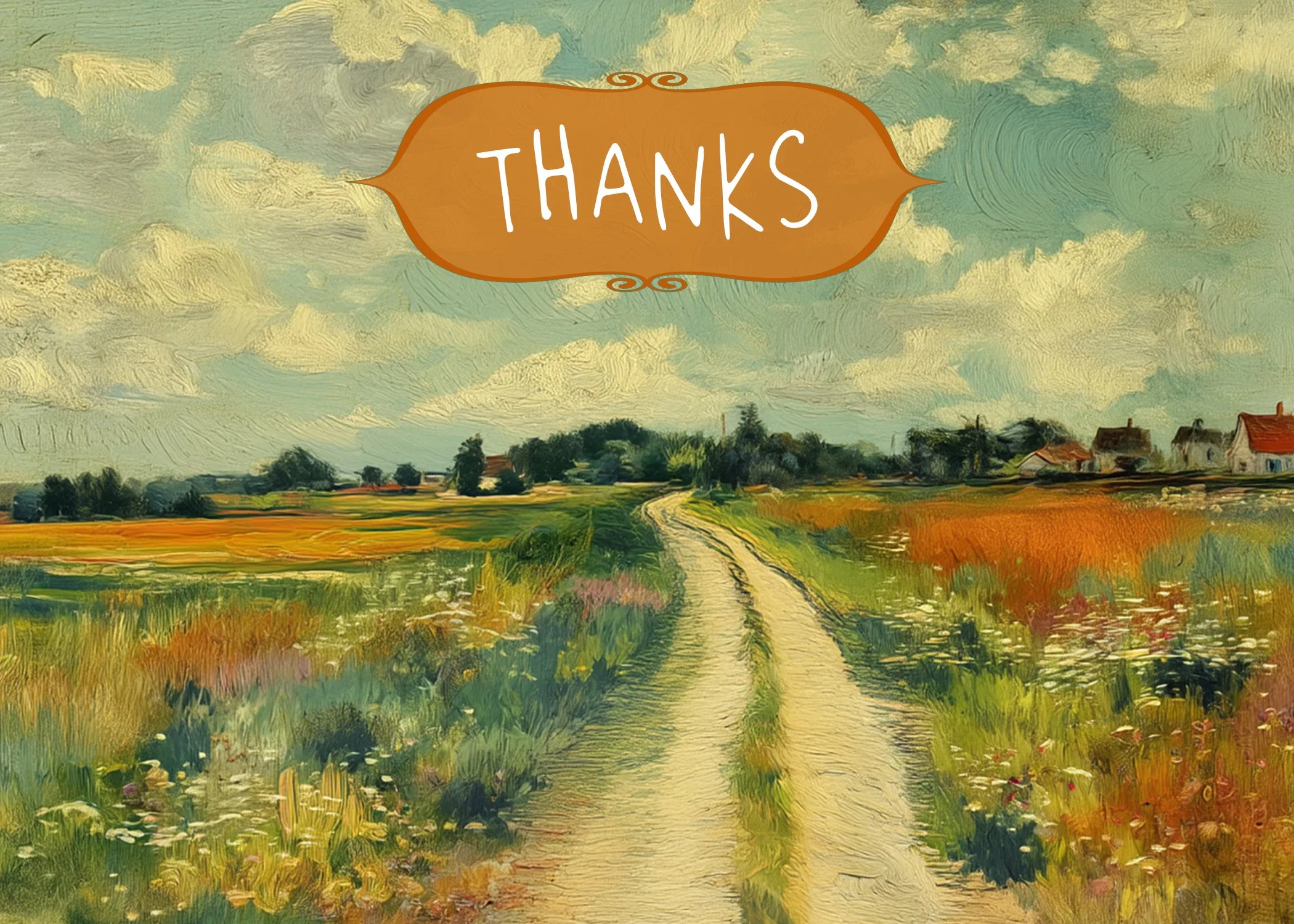 A painted landscape scene of a rural countryside with a winding dirt road, fields with colorful wildflowers, and houses in the distance under a partly cloudy sky. A brown speech bubble with the word 'THANKS' written in white is at the top center.