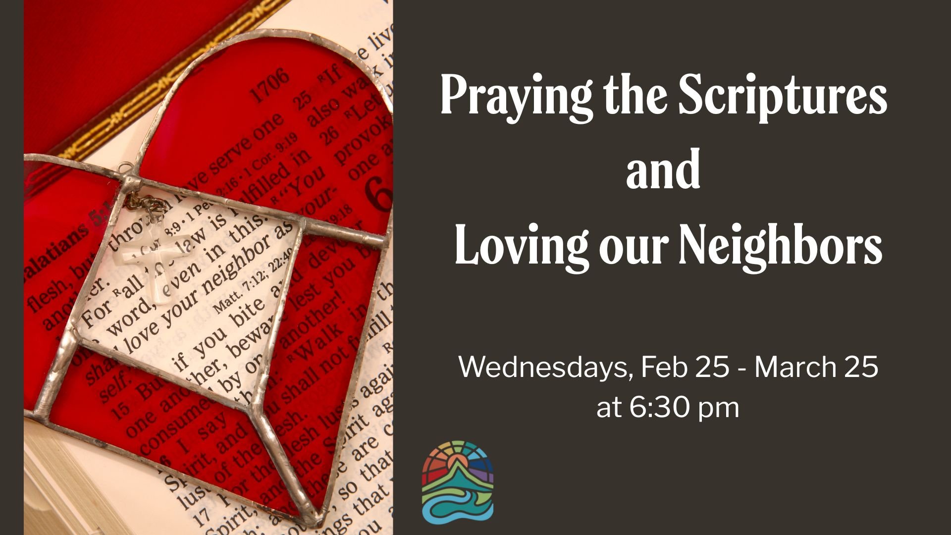 Praying the Scriptures and Loving our Neighbors