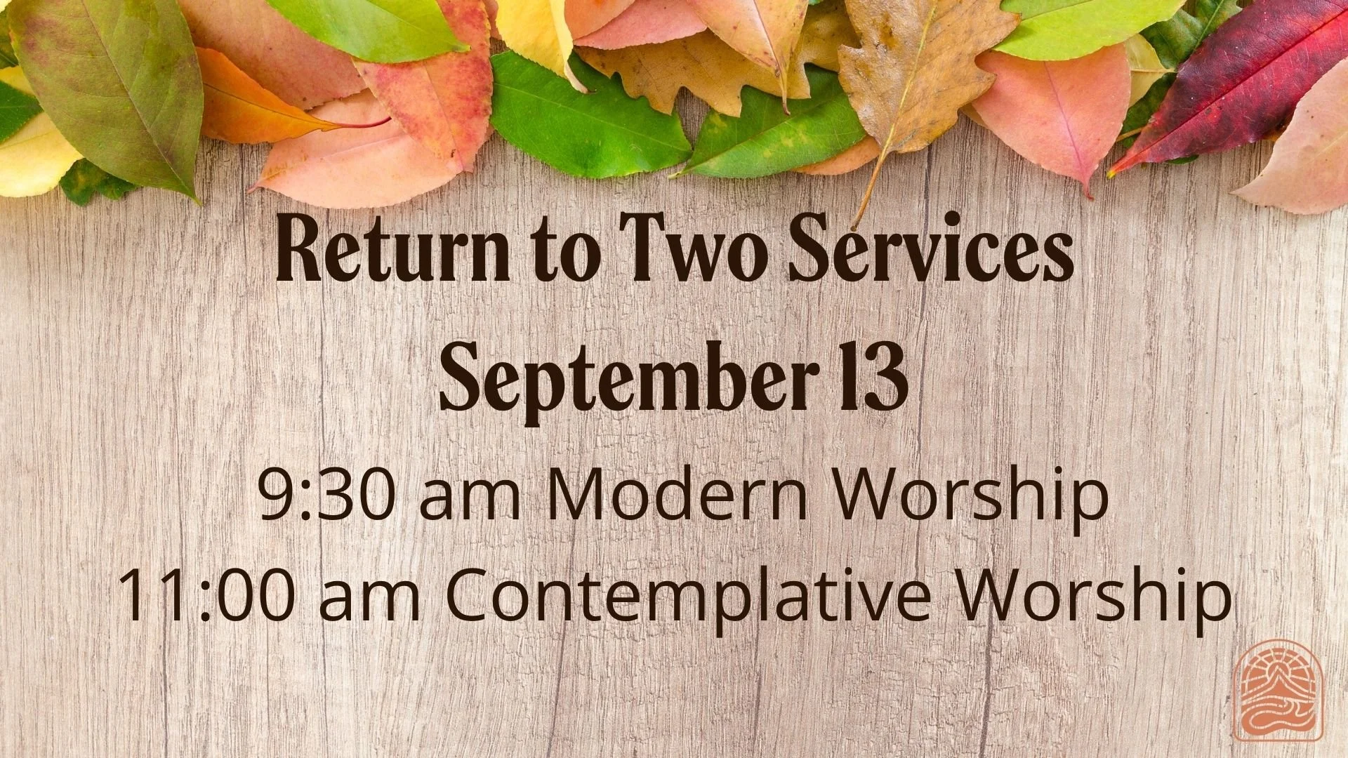 Return to Regular Worship Schedule