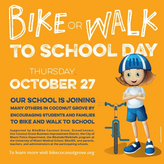 Poster promoting 'Bike or Walk to School Day' encouraging students and families in Coconut Grove to bike or walk to school, supported by local organizations. Miami.