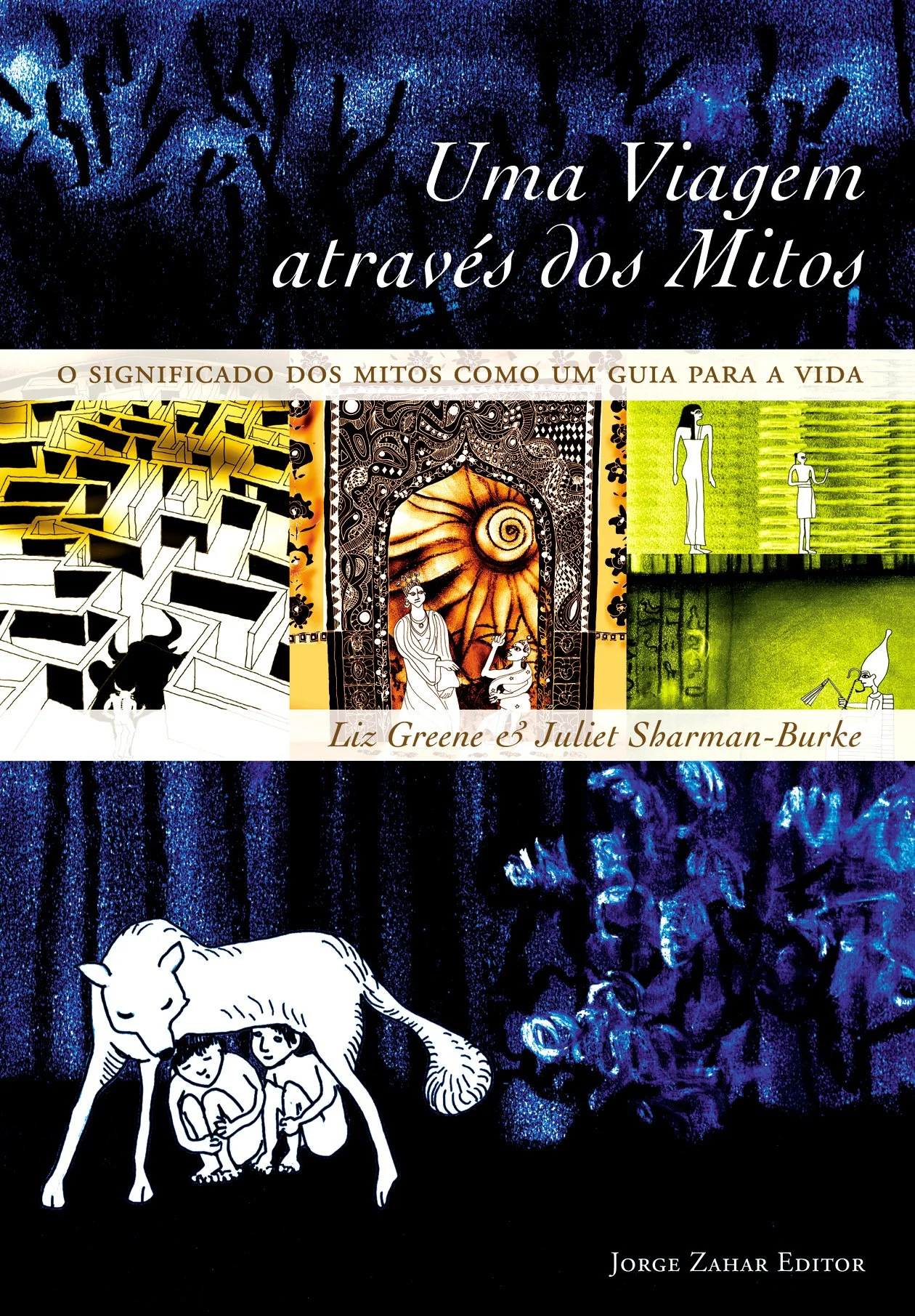 Book cover with the title 'Uma Viagem através dos Mitos' and subtitle 'O Significado dos Mitos Como Um Guia Para A Vida' by Liz Greene and Juliet Sharman-Burke, published by Jorge Zahar Editor. The cover features illustrations of mythological and symbolic images, including a person with a shell and figures in a patterned archway, all set against a dark, textured background with blue accents.