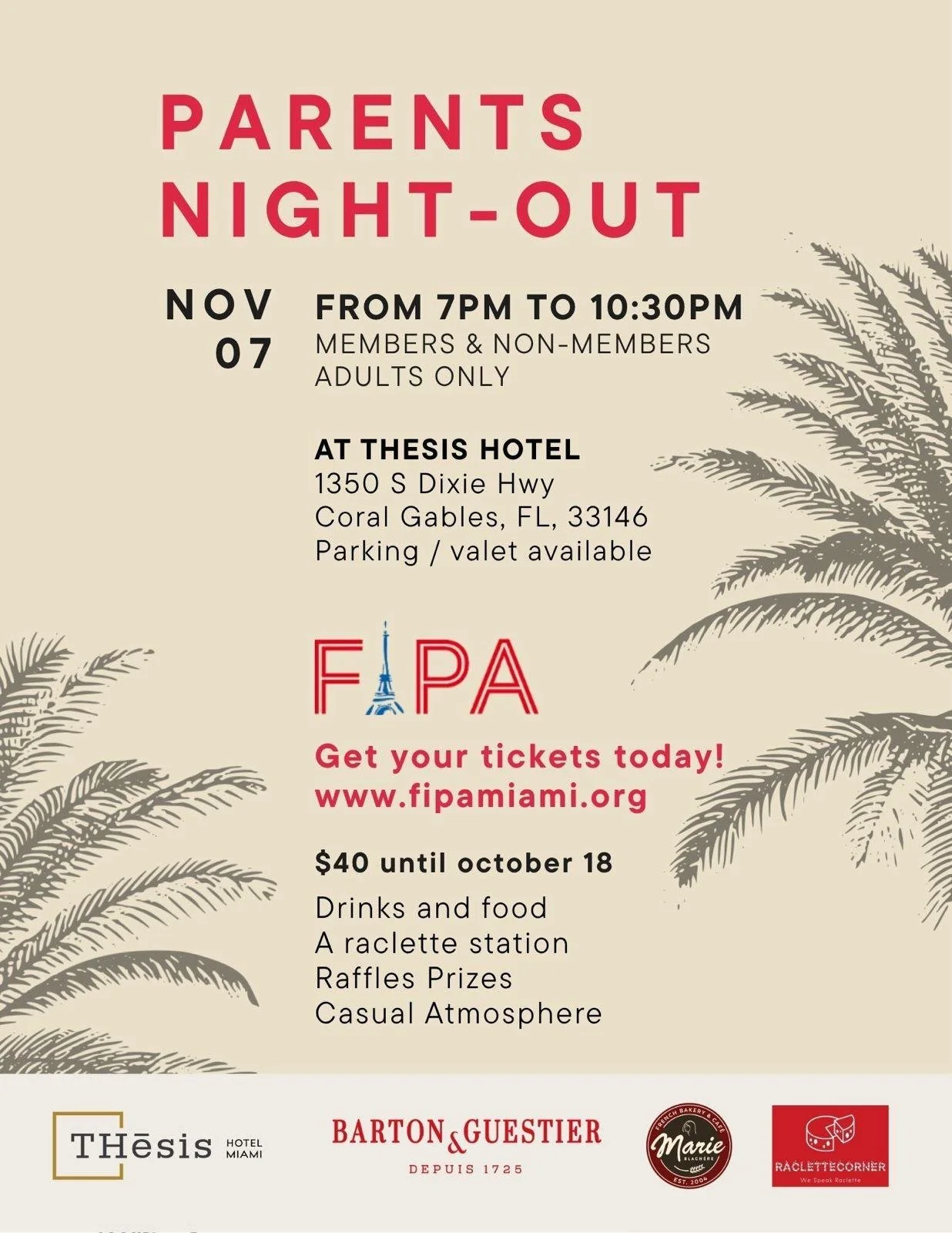 Invitation poster for Parents Night-Out event in Coral Gables, Florida, on November 7, 2023, from 7 pm to 10:30 pm at Thesis Hotel Miami, featuring drinks, food, raclette station, raffles, prizes, and casual atmosphere, with RSVP details at www.fipam