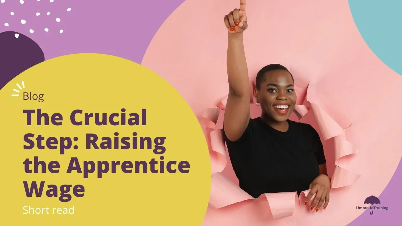 The Crucial Step: Raising the Apprentice Wage