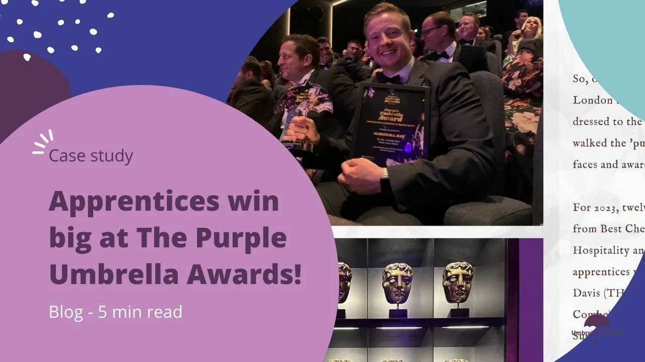 Case study: Apprentices win big at The Purple Umbrella Awards!
