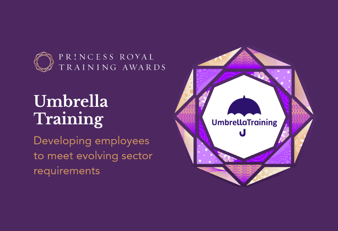 Umbrella Training Achieves the 2026 Princess Royal Training Award