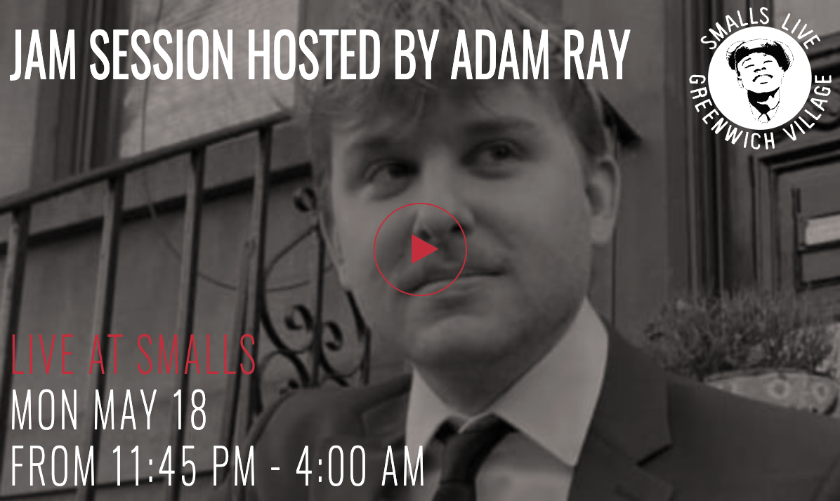 Jam Session Hosted By Adam Ray