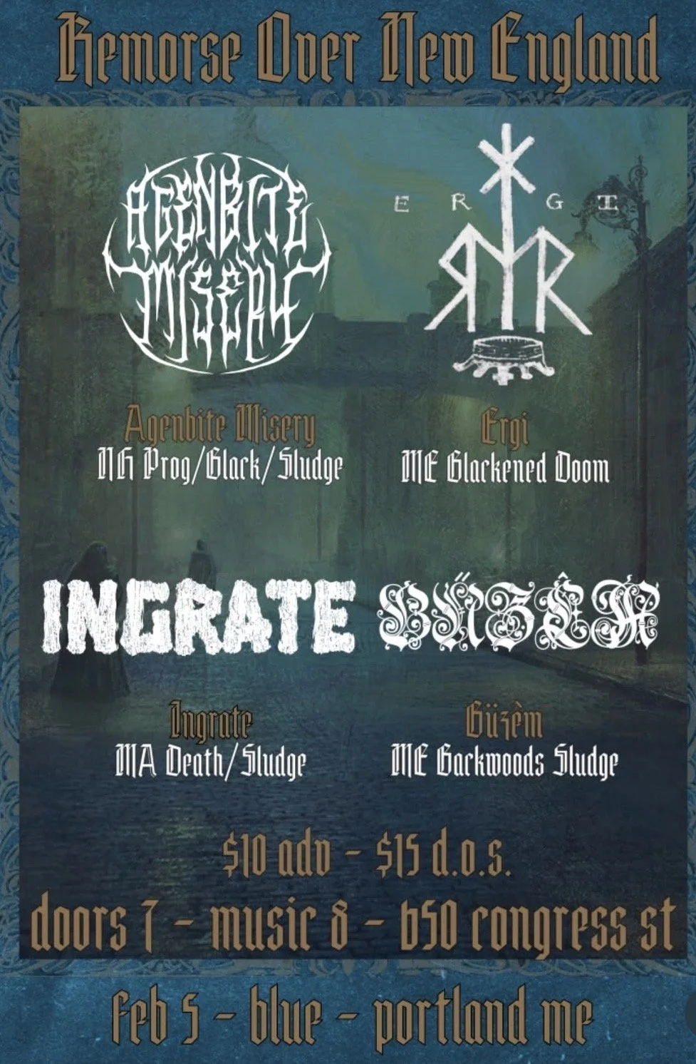 2/5 - Portland, ME @ Blue (w/BÜZÊM, Ingrate &amp; Ergi)