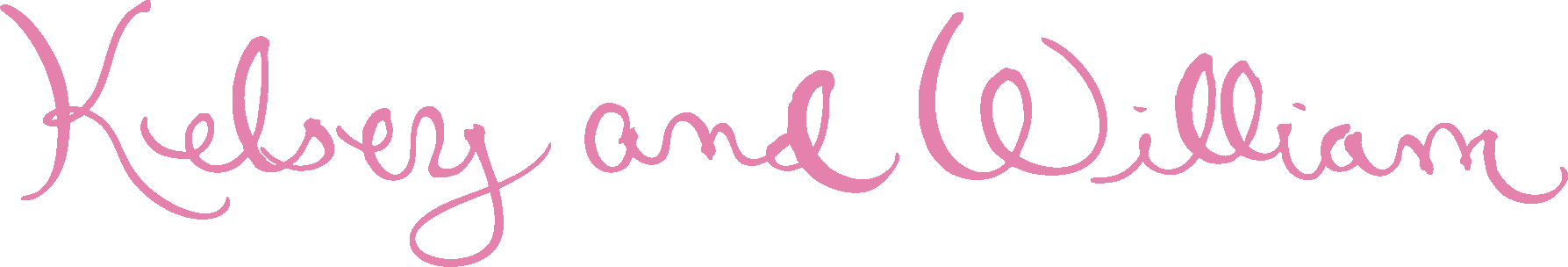 Handwritten pink text that reads 'Kelsey and William' with a cursive font.