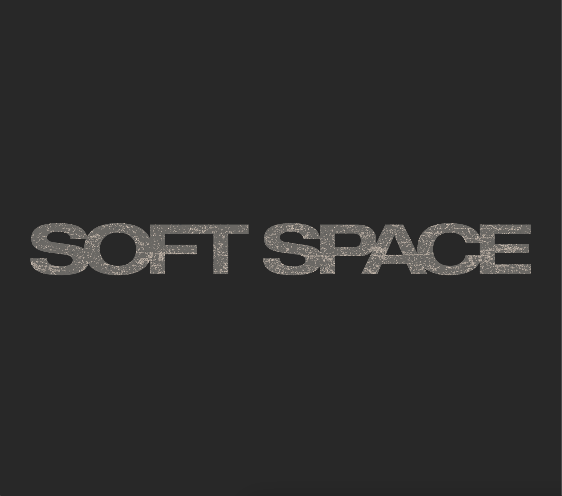 SOFT SPACE 001 