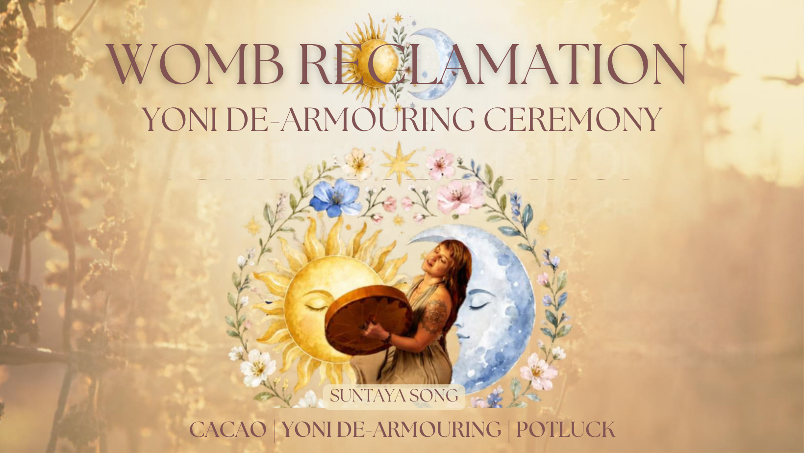 WOmB ReClaMatioN - Yoni De-Armouring Ceremony
